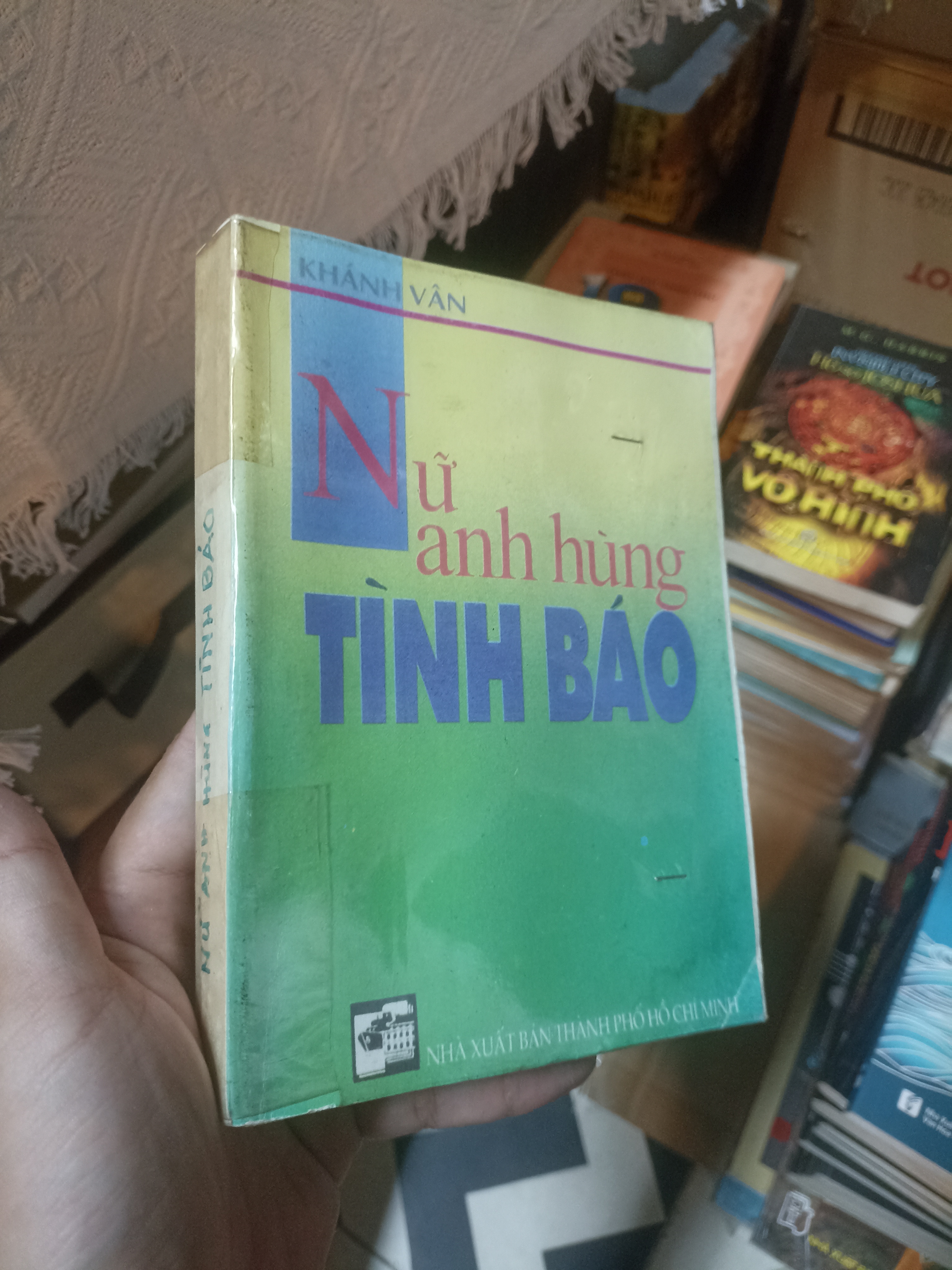 Nữ anh hùng tình báo - Khánh Vân (Sách văn học) NSX