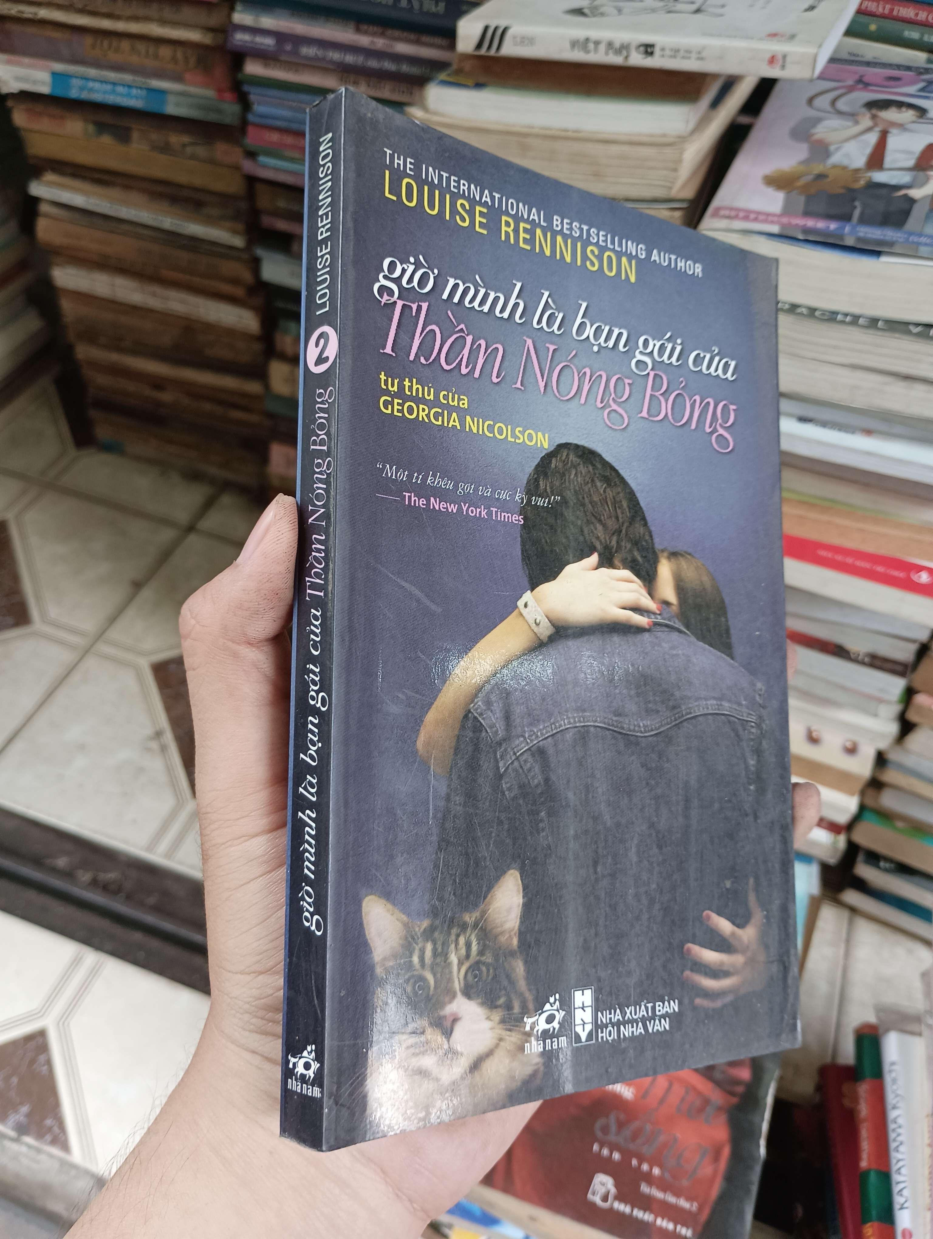 Giờ mình là bạn gái của Thần Nóng Bỏng (Tự thú của Georgia Nicolson - Tập 2) - Louise Rennison 2009 (Tiểu Thuyết) BGB