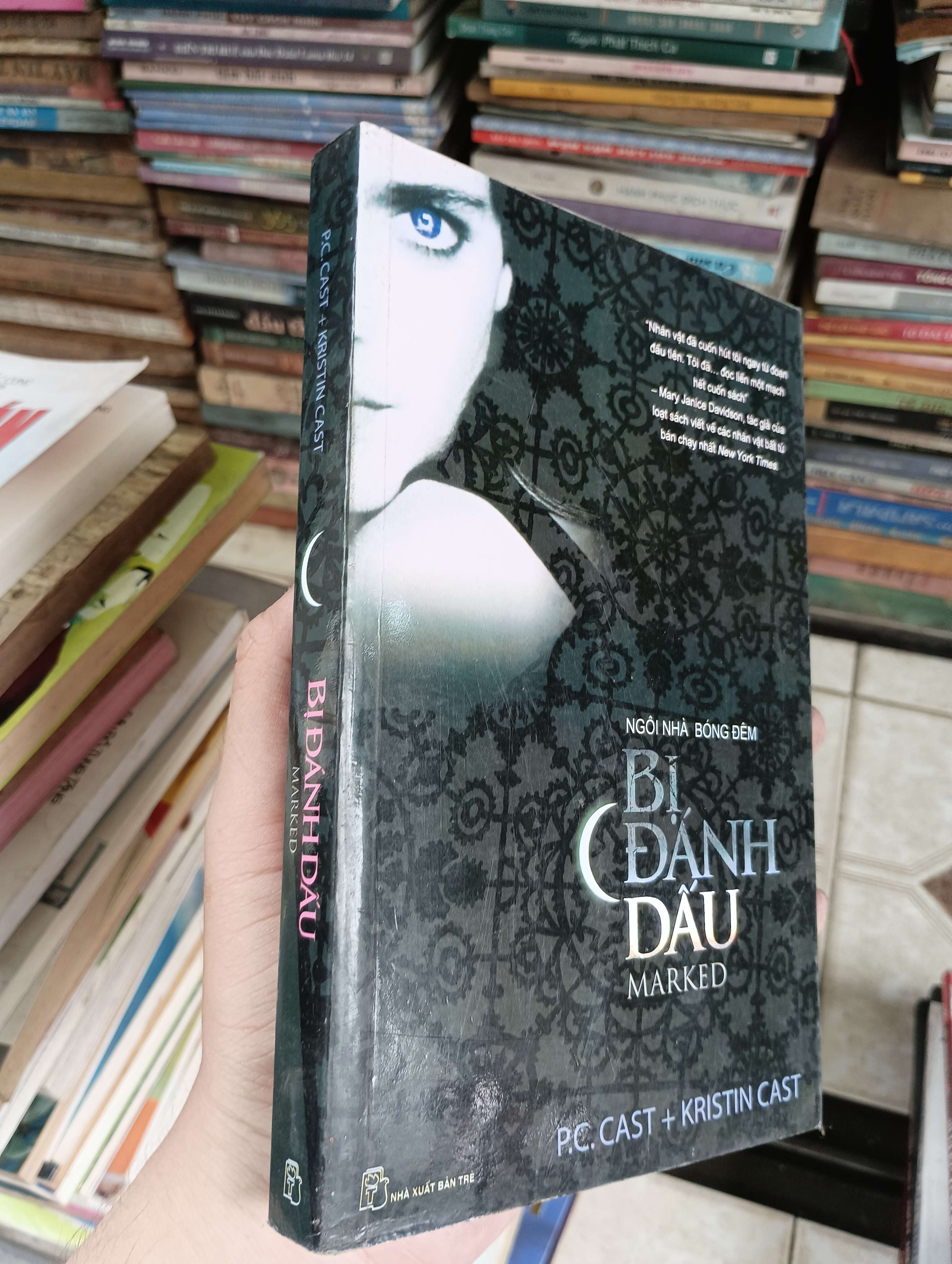 Ngôi nhà bóng đêm: Bị Đánh Dấu (Marked) - P.C. Cast + Kristin Cast 2010 (Tiểu Thuyết) BGB