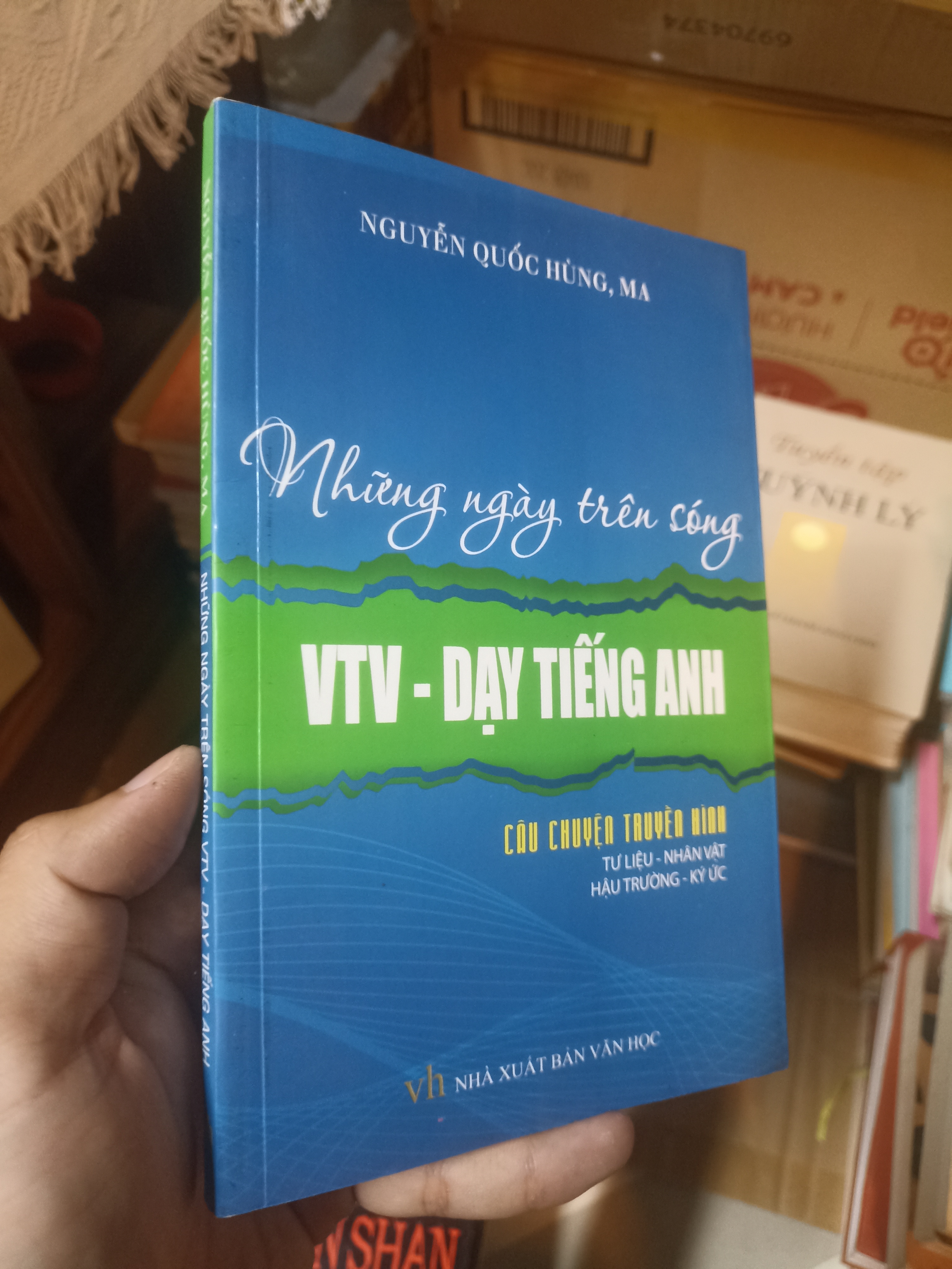Những ngày trên sóng VTV dạy Tiếng Anh - Nguyễn Quốc Hùng (Sách văn học) NSX