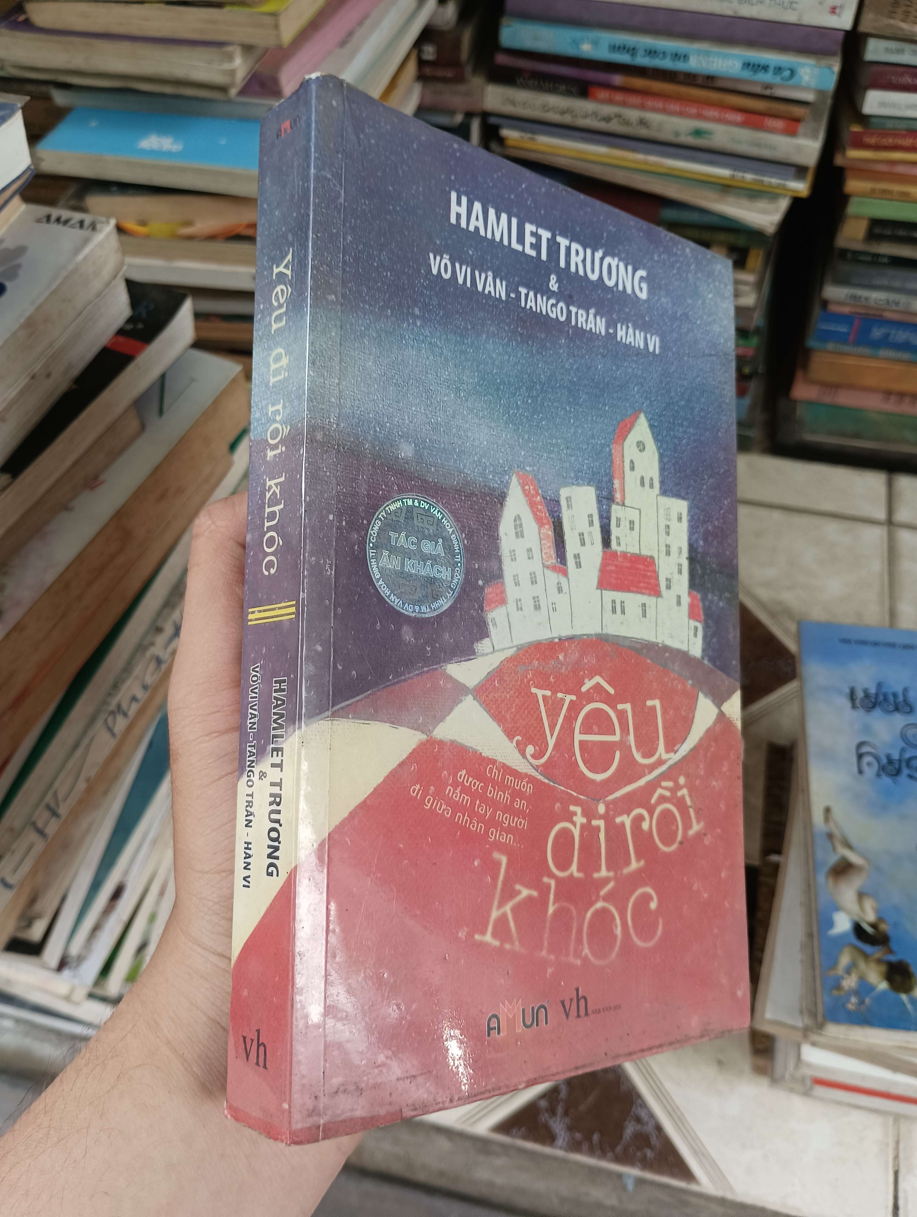 Yêu đi rồi khóc - Hamlet Trương 2014 (Tiểu Thuyết) BGB