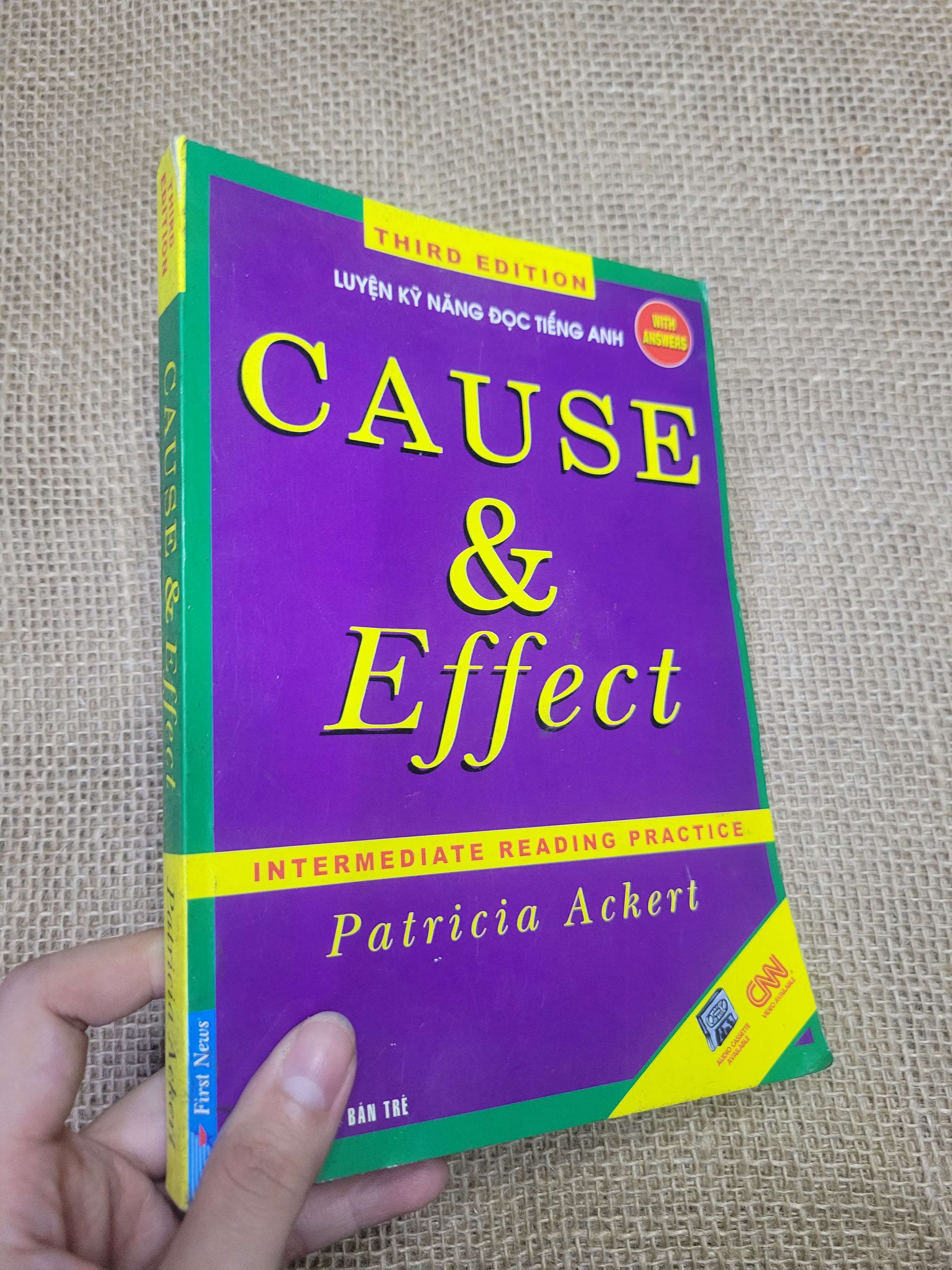 Cause & Effect Luyện kỹ năng đọc tiếng anh - Patricia Ackert 2004 mới 80% bẩn bìa, ố (Sách tự học tiếng Anh) HLSC