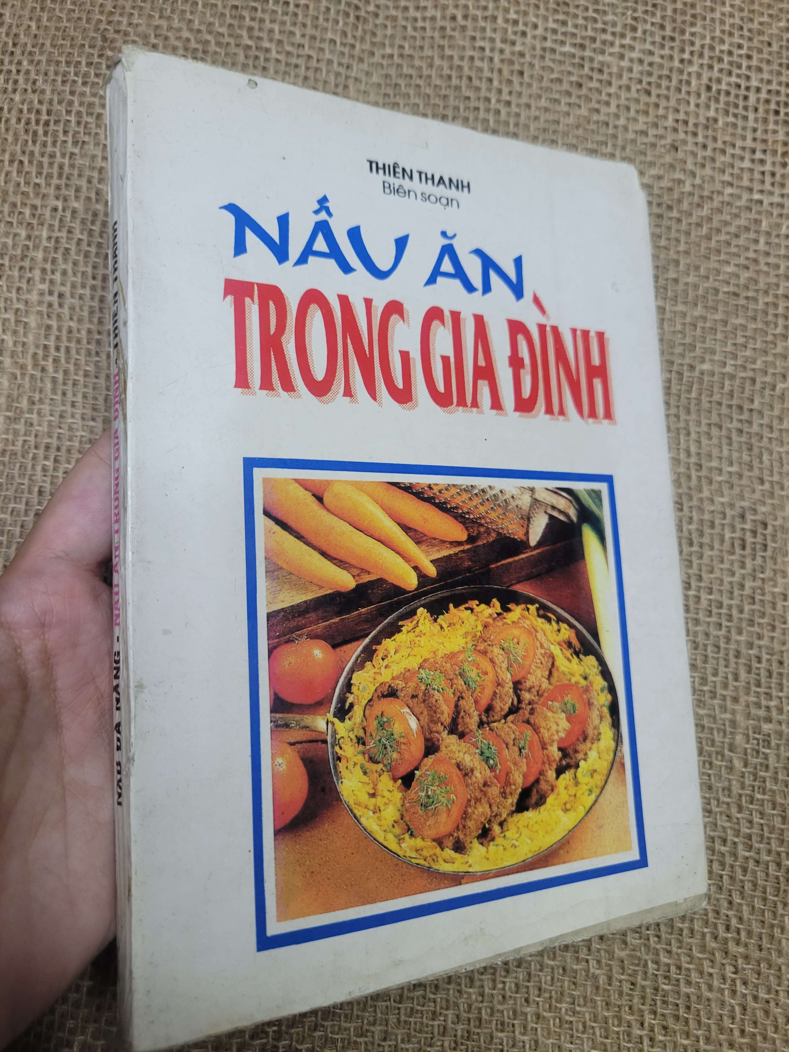 Nấu Ăn Trong Gia Đình - Thiên Thanh sách ảnh màu mới 80% bẩn bìa, ố (Sách kỹ năng) HLSC