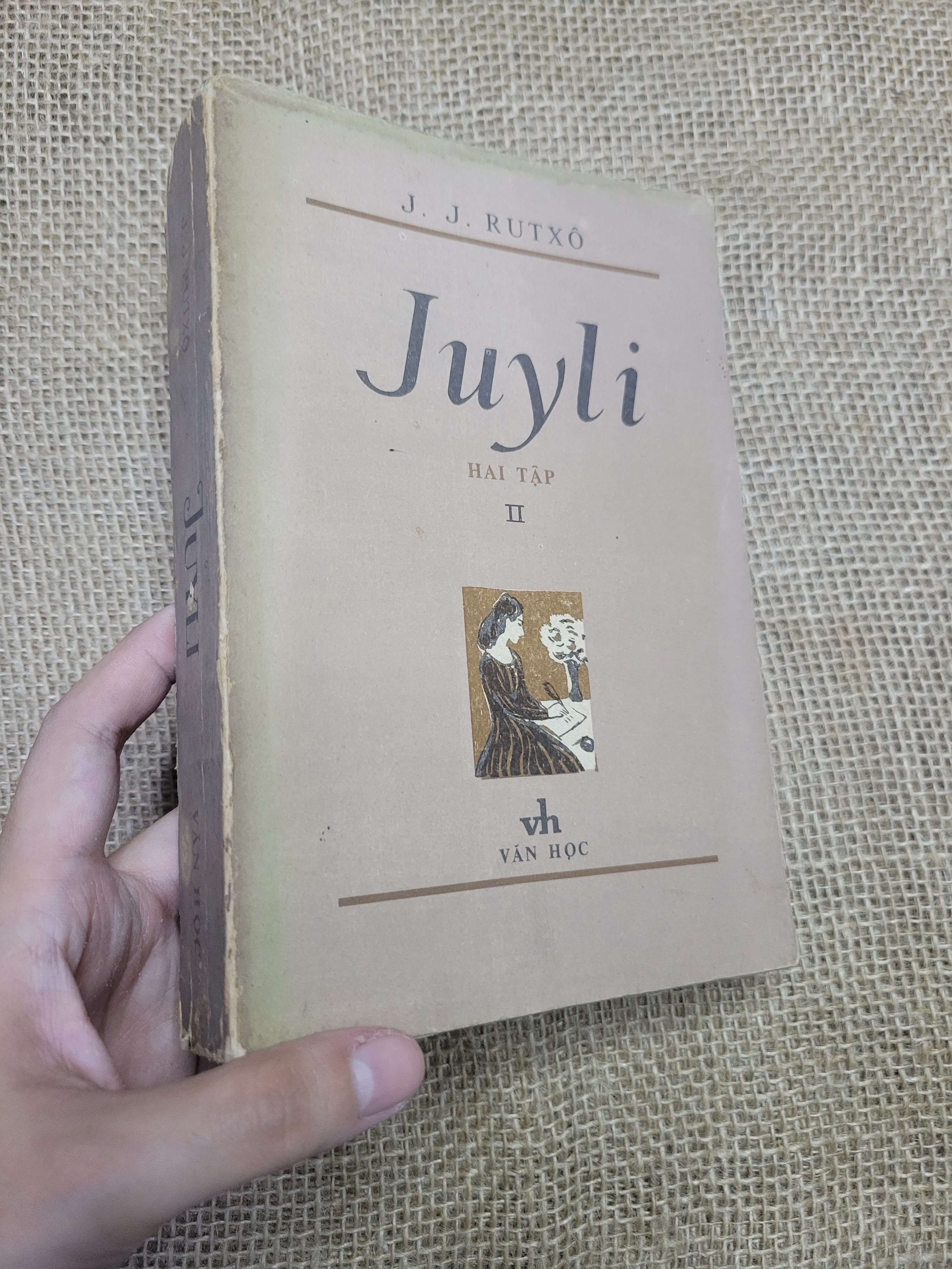 Juyli tập 2 - J. J. Rutxô 1982 mới 70% bẩn bìa, ố, rách bìa (Sách văn học) HLSC