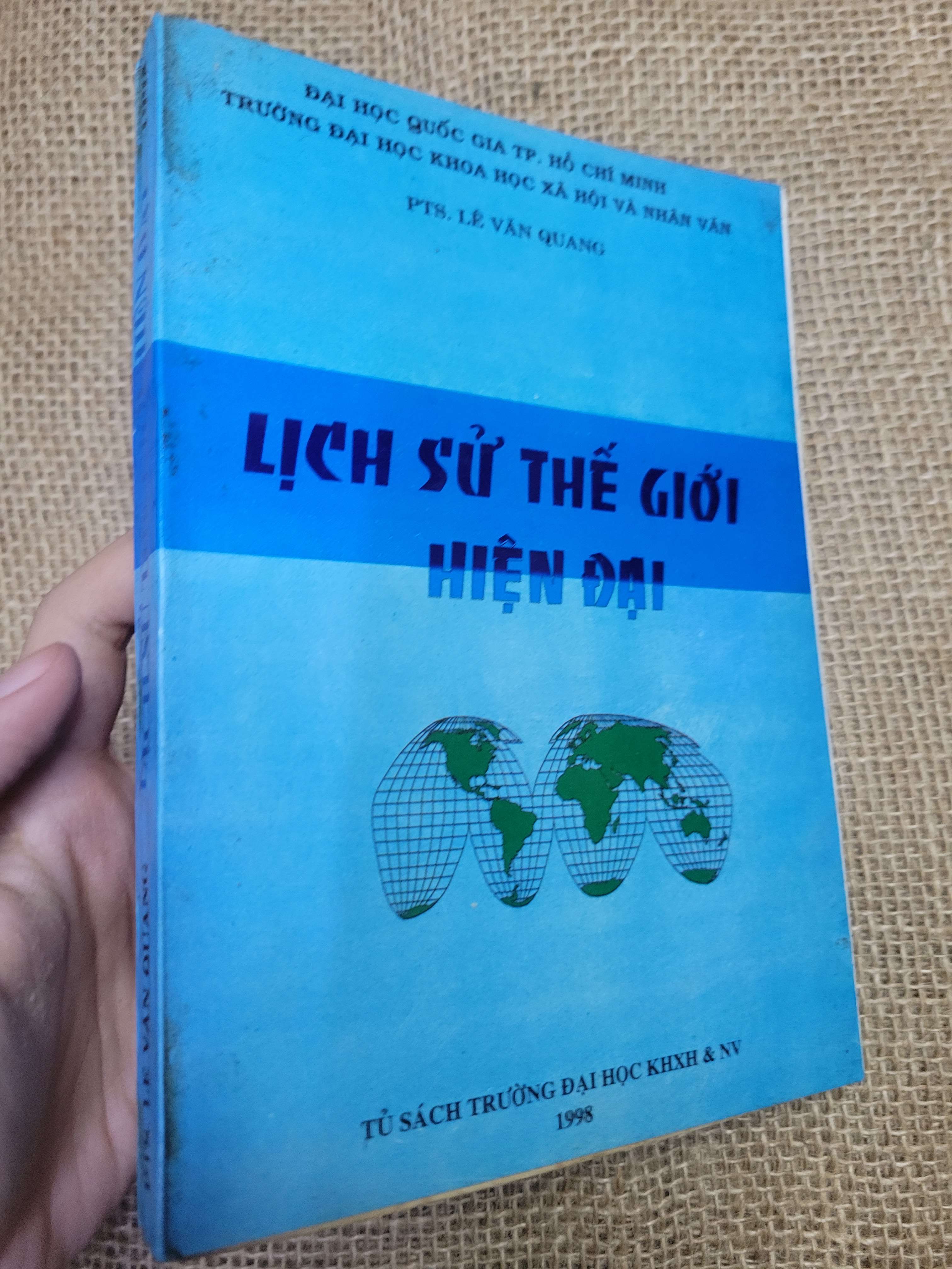 Lịch sử thế giới hiện đại - PTS. Lê Văn Quang 1997 mới 70% bẩn bìa, ố (Giáo trình đại học - cao đẳng) HLSC
