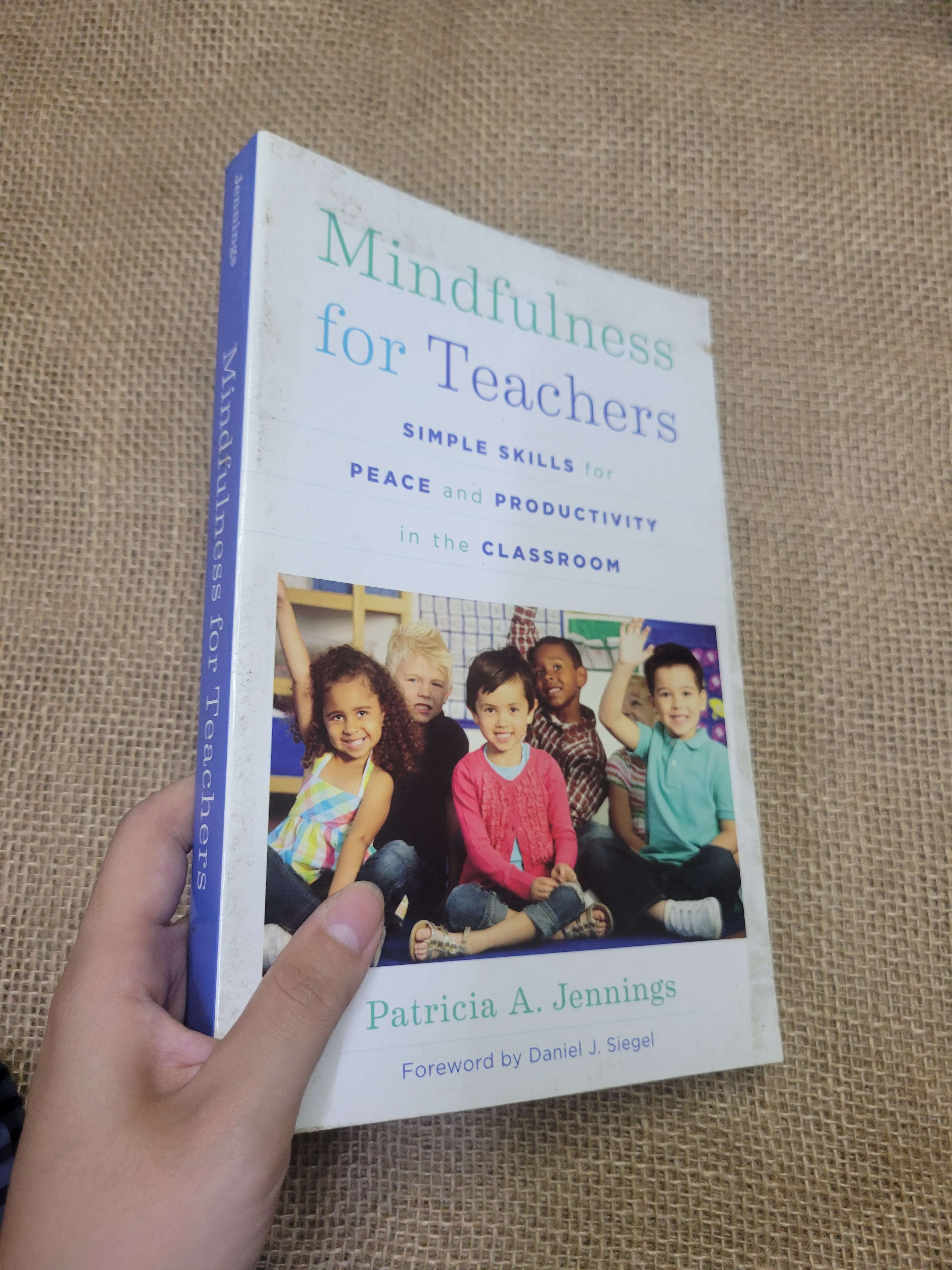 Mindfulness for Teachers simple skills - Patricia A. Jennings mới 80% bẩn bìa, ố (Sách ngoại) NENA