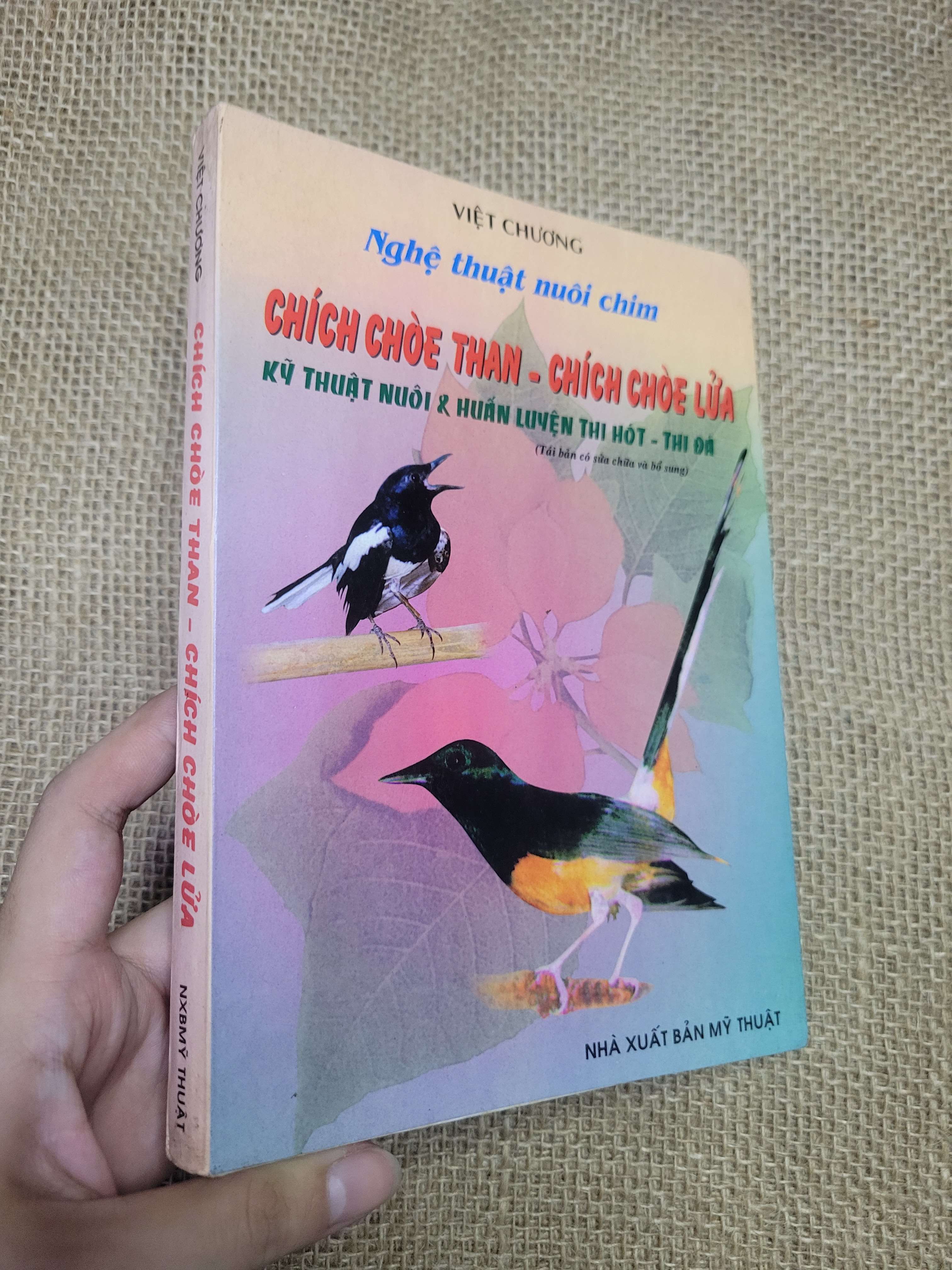 Chích chòe than - chích chòe lửa Kỹ thuật nuôi & huấn luyện thi hót - thi đá - Việt Chương 1999 mới 80% bẩn bìa, ố, có mộc (Sách kỹ năng) HLSC