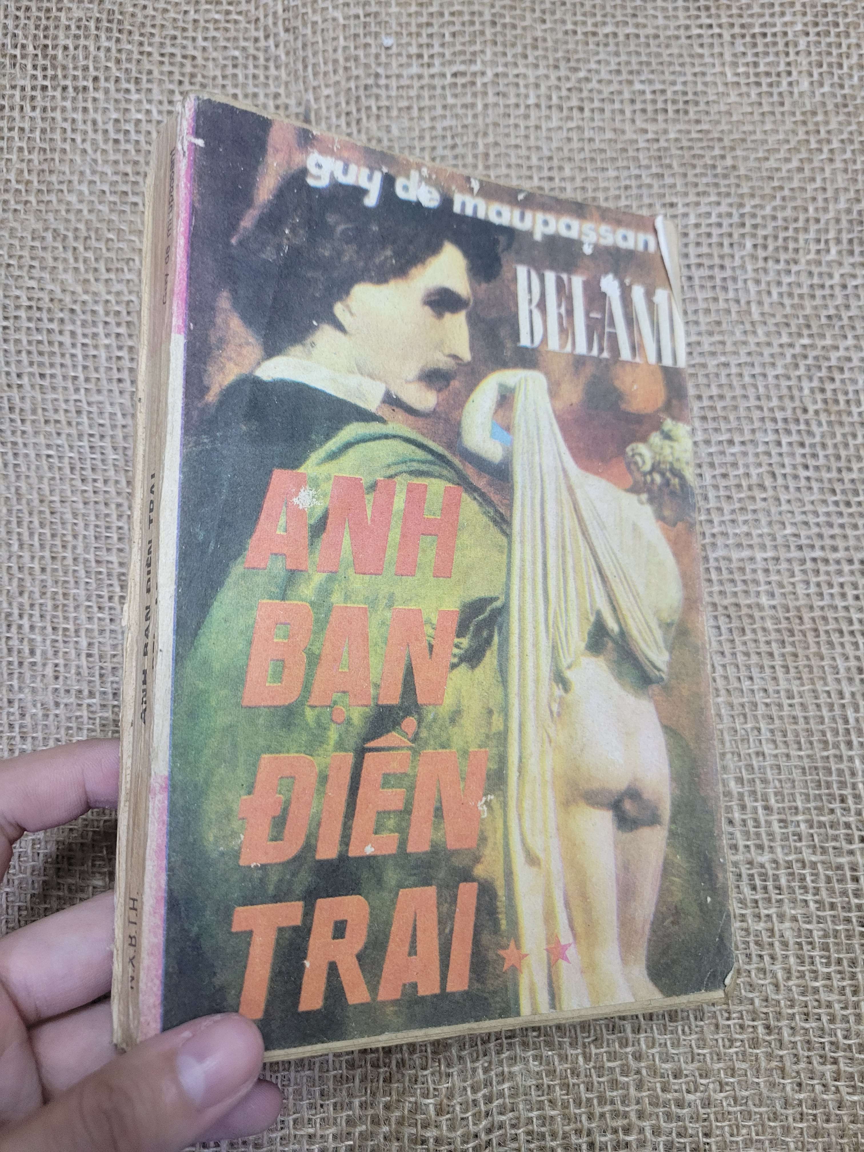 Anh bạn điển trai tập 2 - Guy de Maupassant 1989 mới 80% bẩn bìa, ố (Sách văn học) HLSC