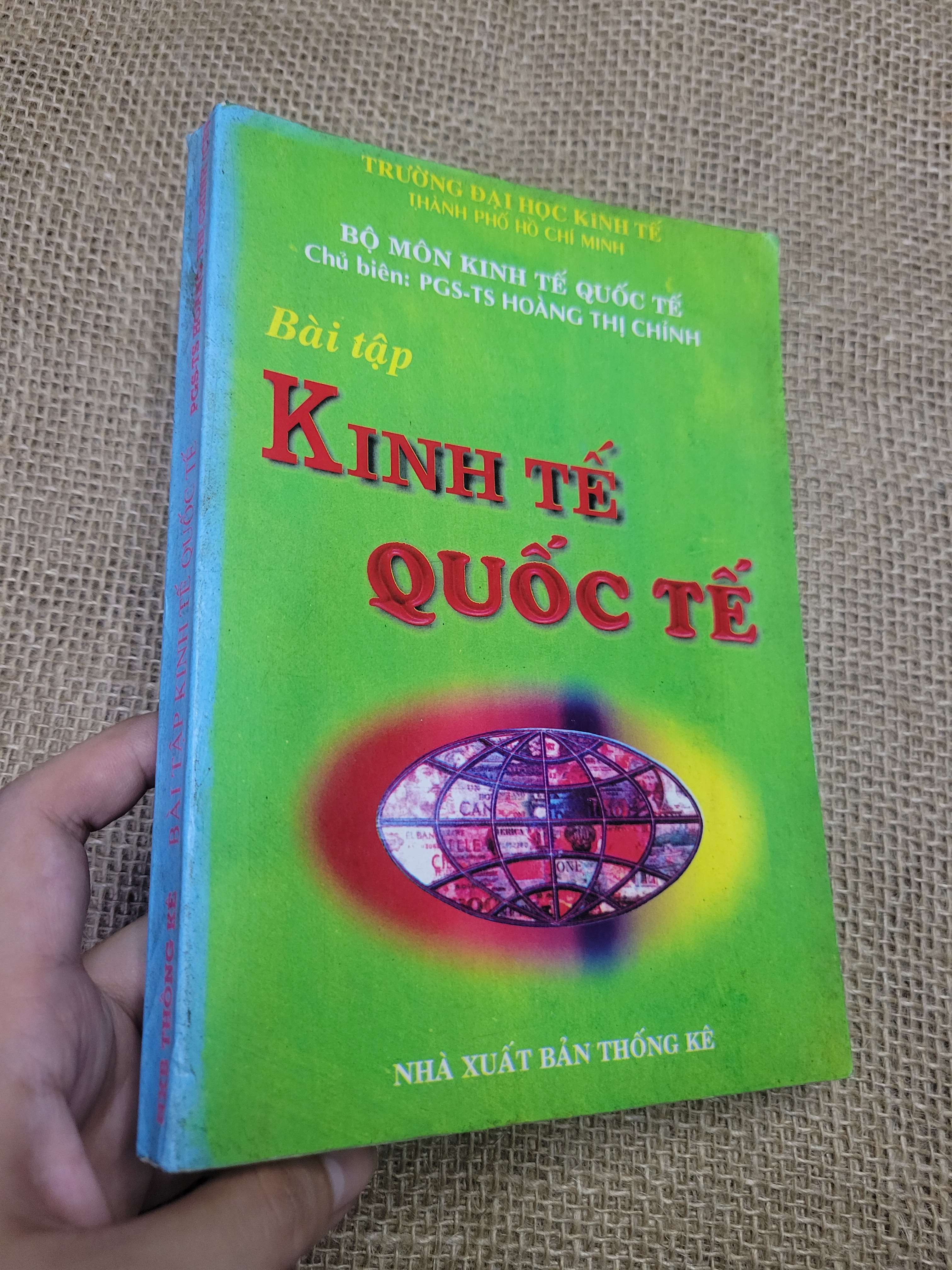 Bài tập kinh tế quốc tế mới 80% bẩn bìa, ố, có gạch chân (Giáo trình đại học - cao đẳng) HLSC