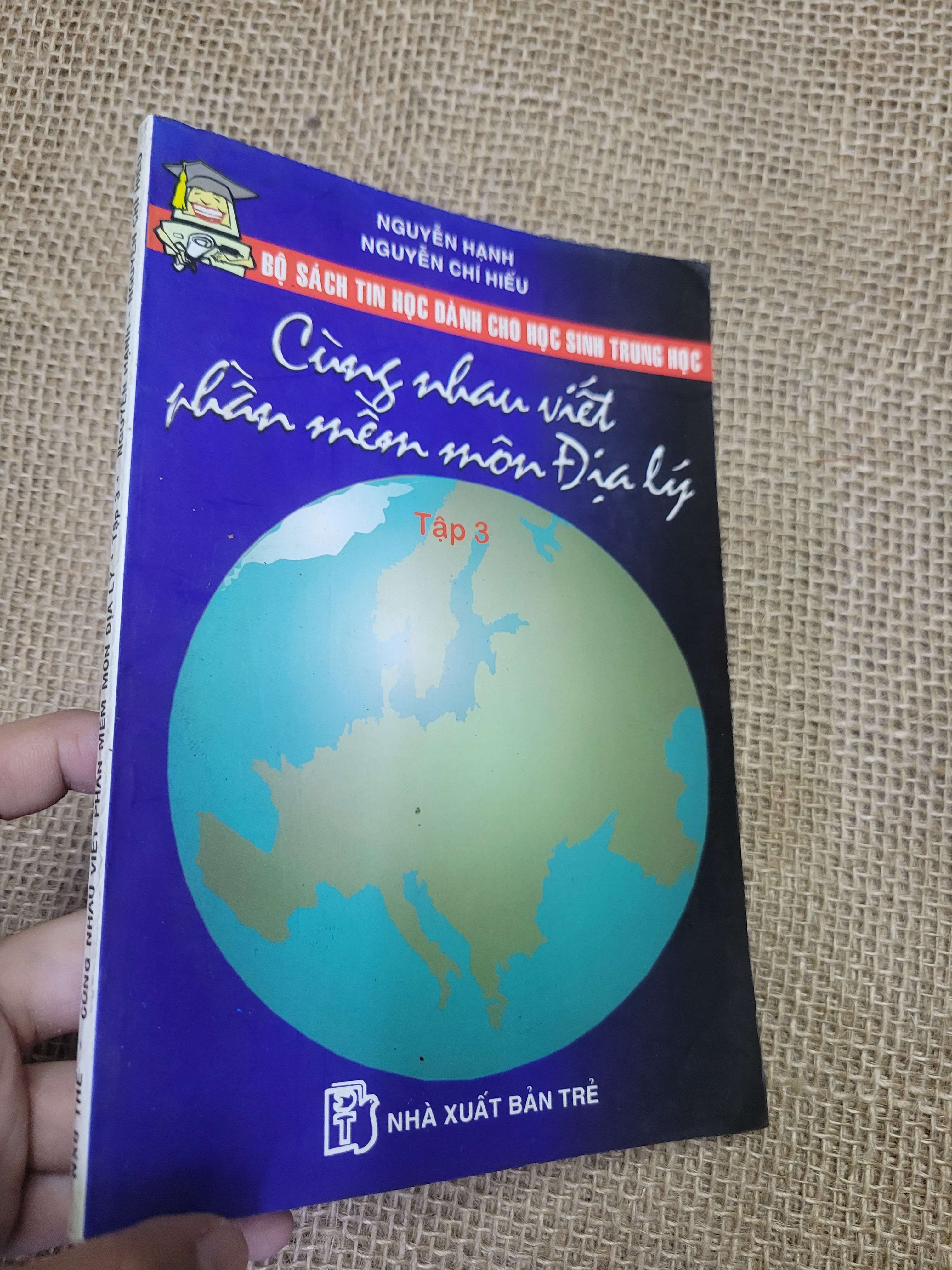 Cùng nhau viết phần mềm môn Địa lý Tập 3 - Nguyễn Hạnh, Nguyễn Chí Hiếu 2003 mới 80% bẩn bìa, ố (Sách kiến thức tổng hợp) HLSC