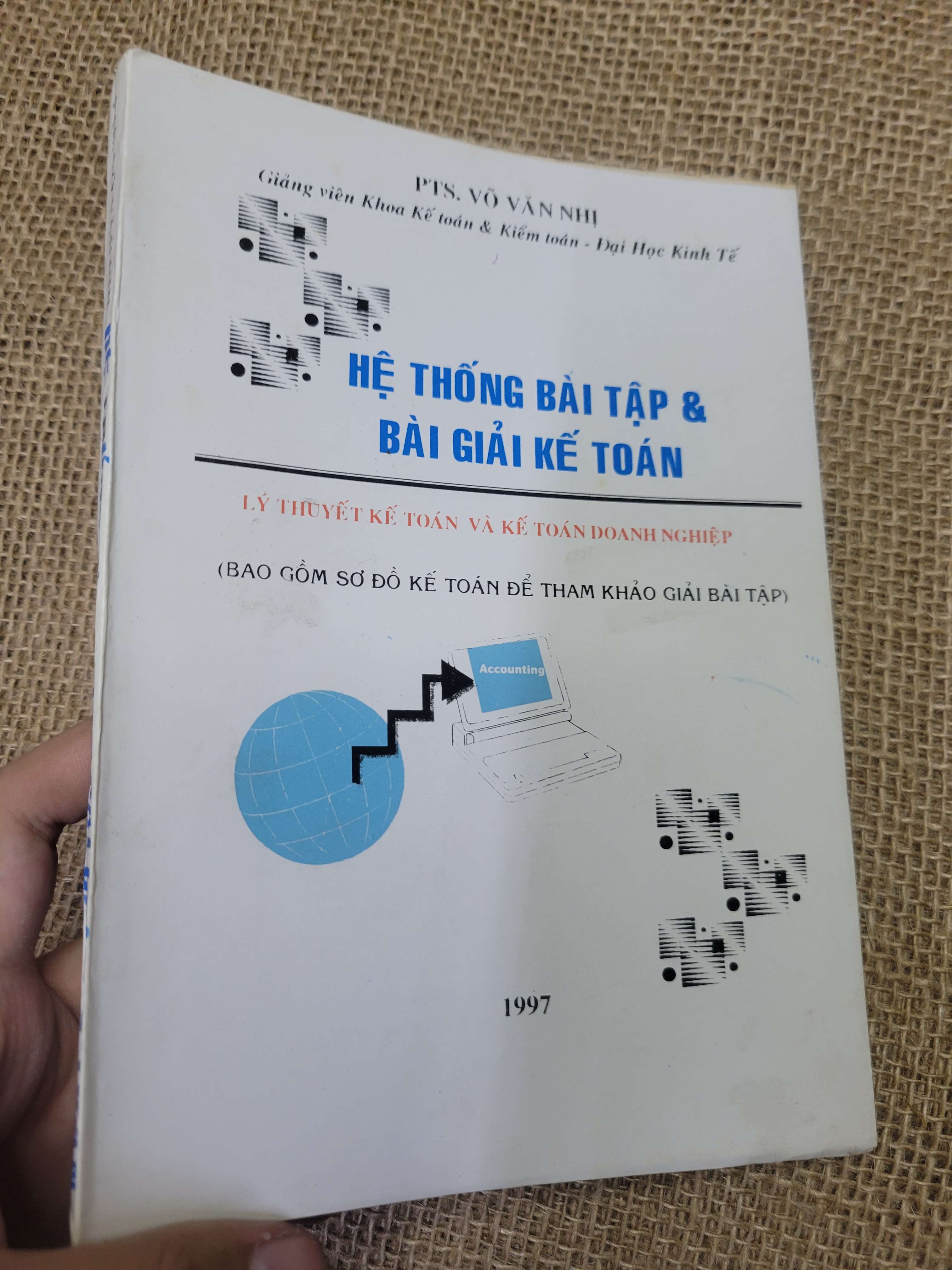 HỆ THỐNG BÀI TẬP & BÀI GIẢI KẾ TOÁN - PTS. VÕ VĂN NHỊ mới 80% bẩn bìa, ố (Giáo trình đại học - cao đẳng) HLSC