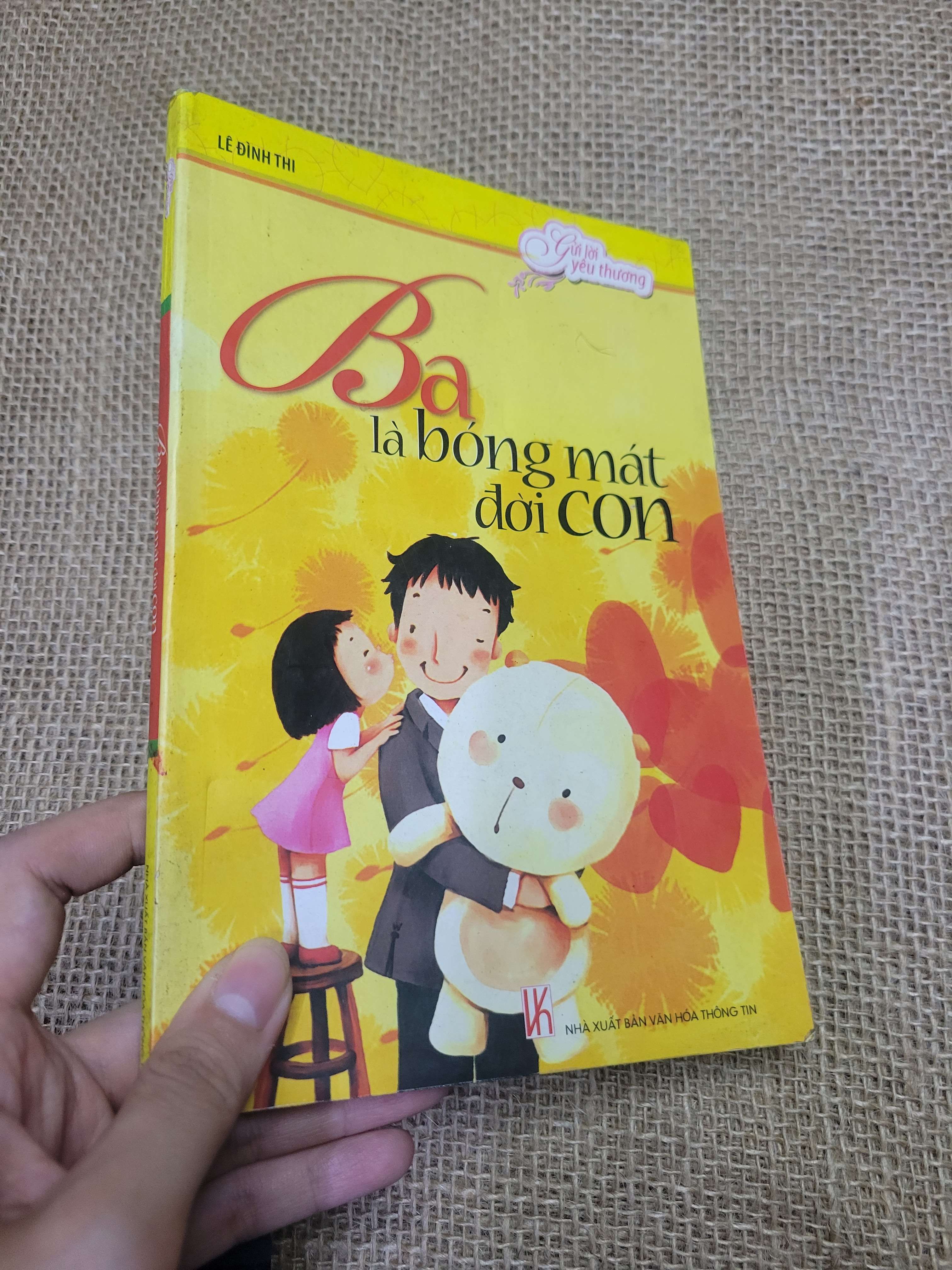 Ba là bóng mát đời con - Lê Đình Thi 2011 mới 80% bẩn bìa, ố, có vệt nước (Sách văn học) HLSC