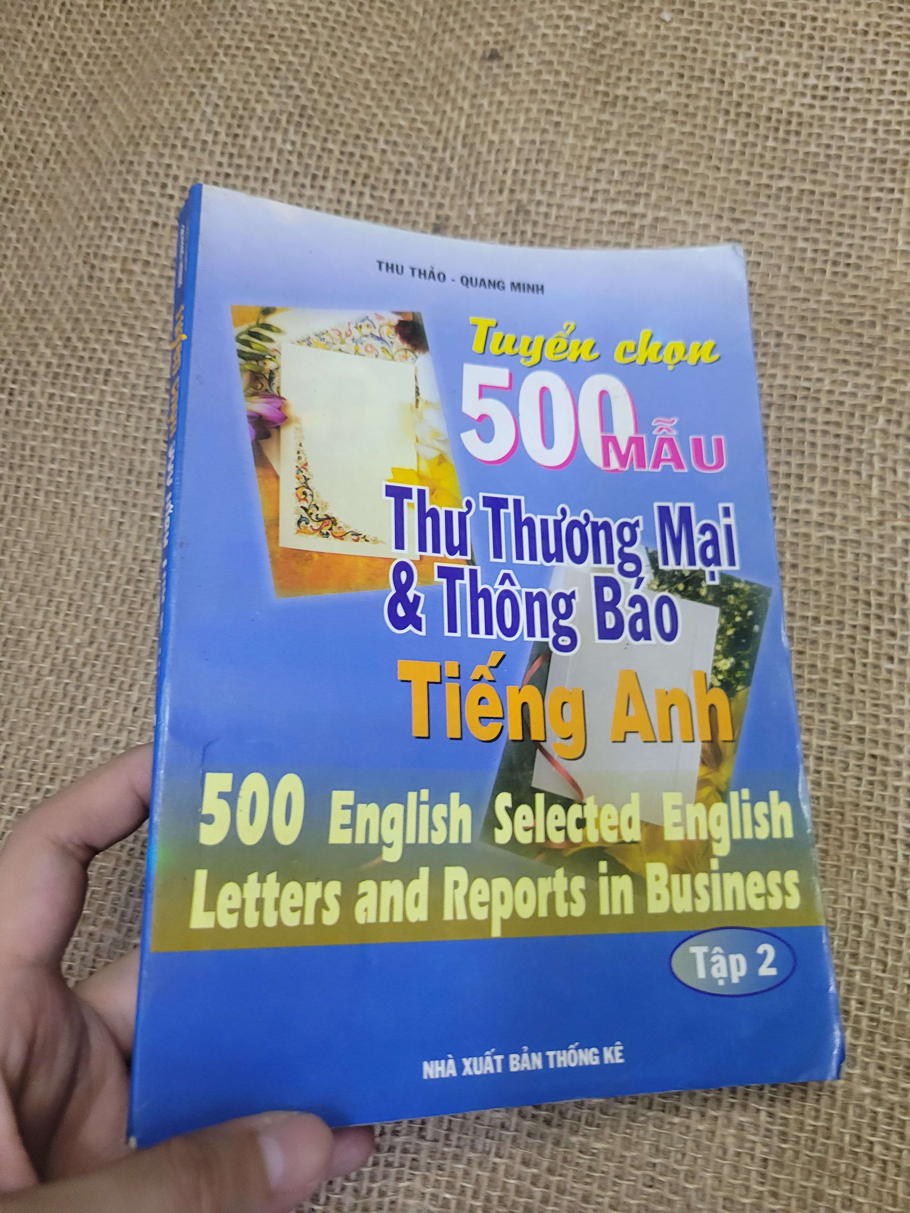 Tuyển chọn 500 Mẫu Thư Thương Mại & Thông Báo Tiếng Anh - Thu Thảo - Quang Minh 2001 mới 70% bẩn bìa, ố, có chữ ký (Sách tự học tiếng Anh) HLSC