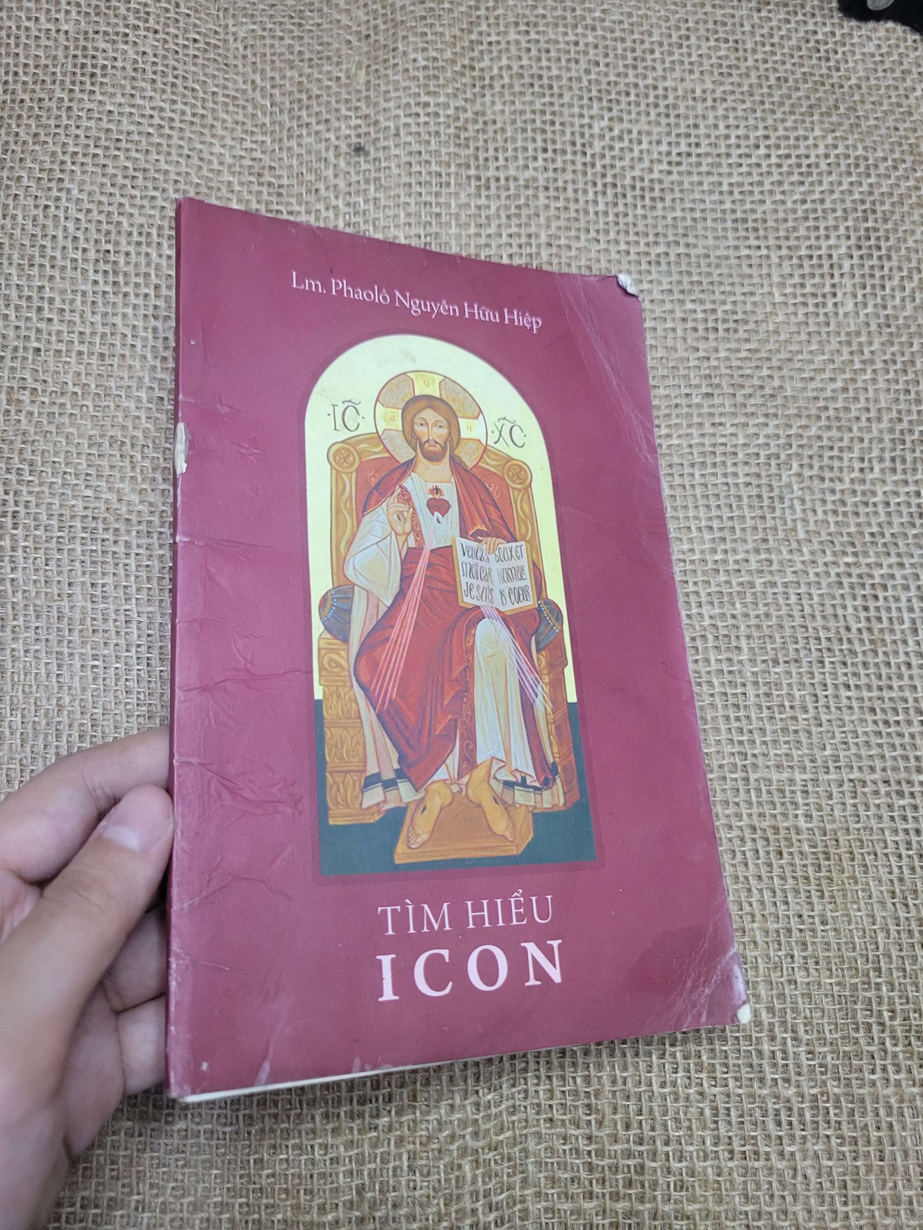 TÌM HIỂU ICON - Lm. Phaolô Nguyễn Hữu Hiệp mới 60% bẩn bìa, ố, bung gáy (Sách tôn giáo - tâm linh) HLSC
