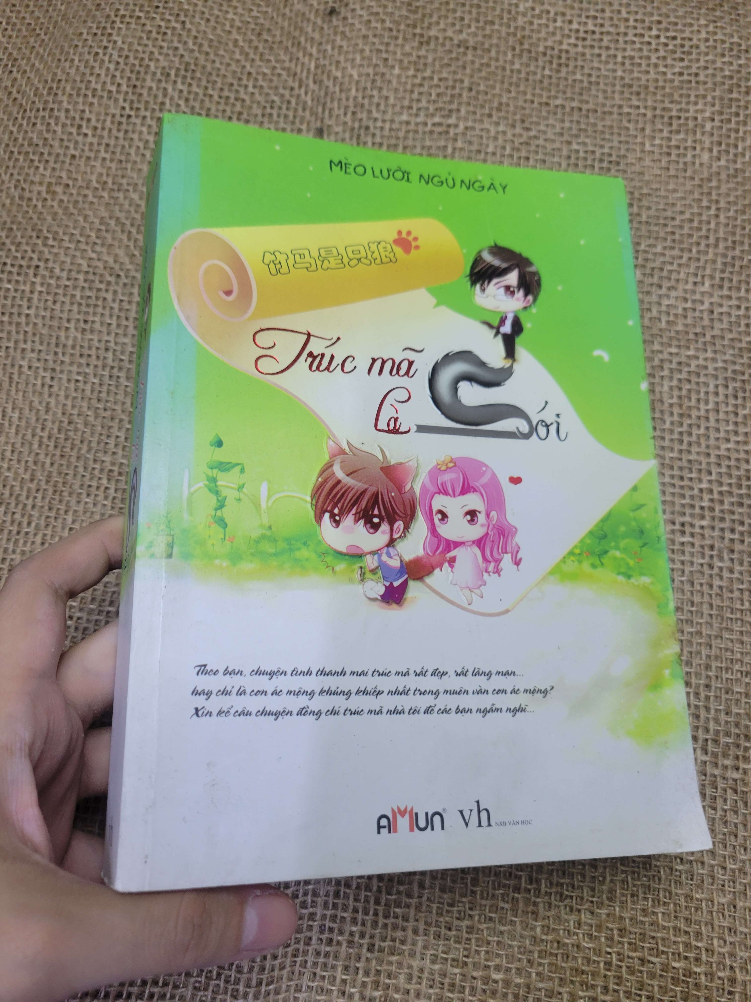 Trúc mã là sói - Mèo Lười Ngủ Ngày 2013 mới 80% bẩn bìa, ố (Sách văn học) HLSC