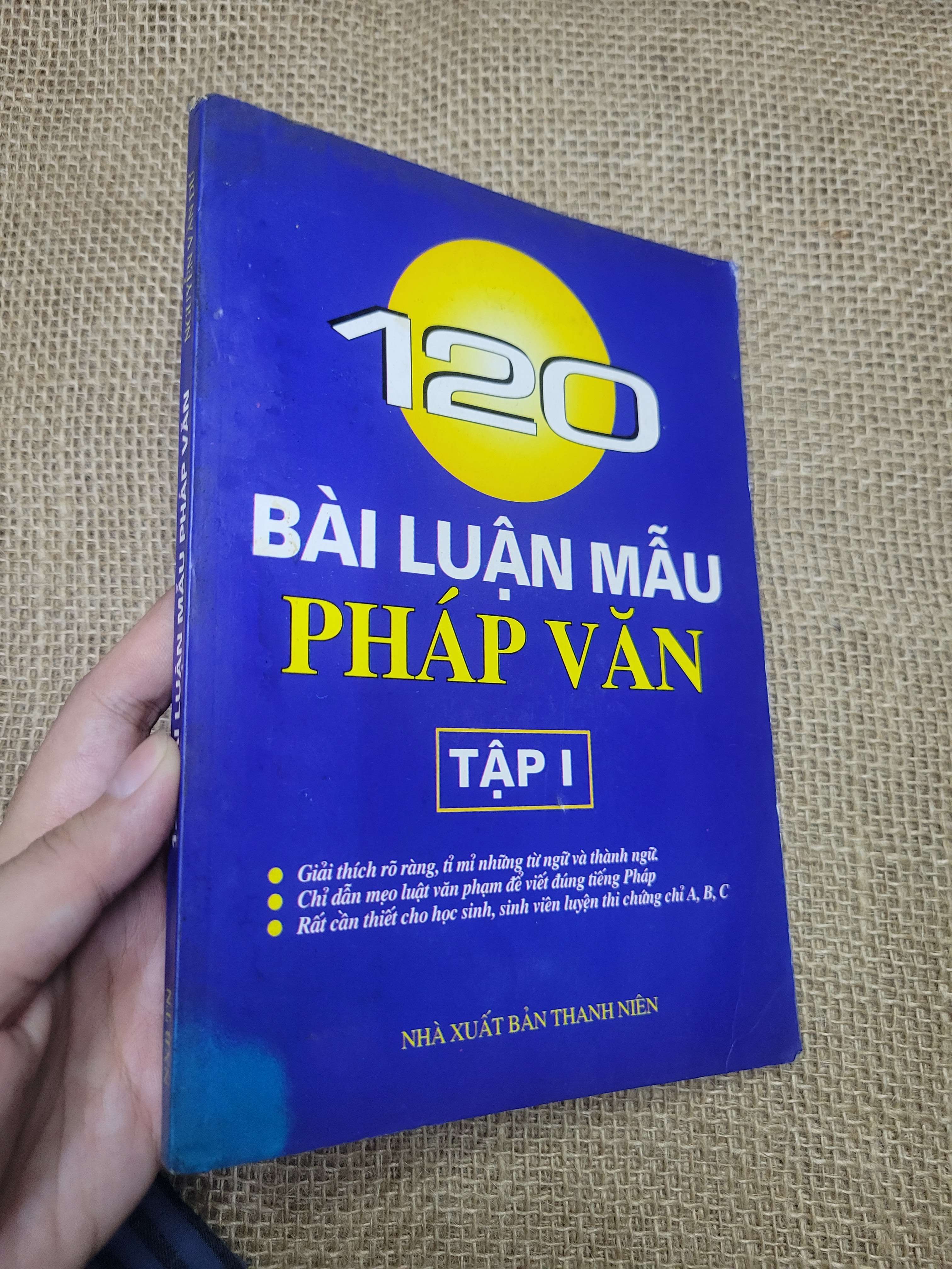 120 Bài Luận Mẫu Pháp Văn Tập 1 2006 mới 80% bẩn bìa, ố (Sách học tiếng Pháp) HLSC