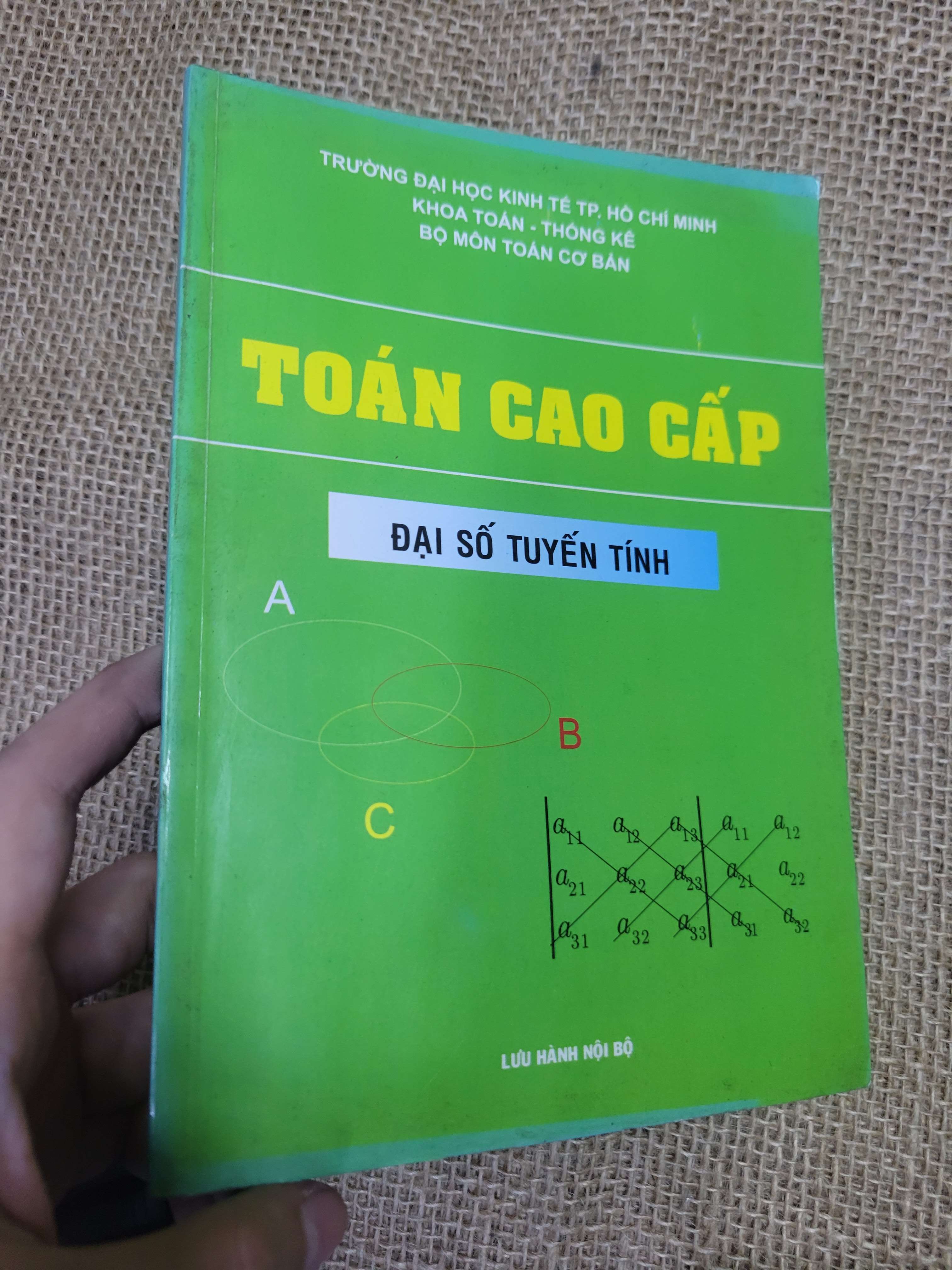 Toán cao cấp: Đại số tuyến tính mới 80% bẩn bìa, ố (Giáo trình đại học - cao đẳng) HLSC