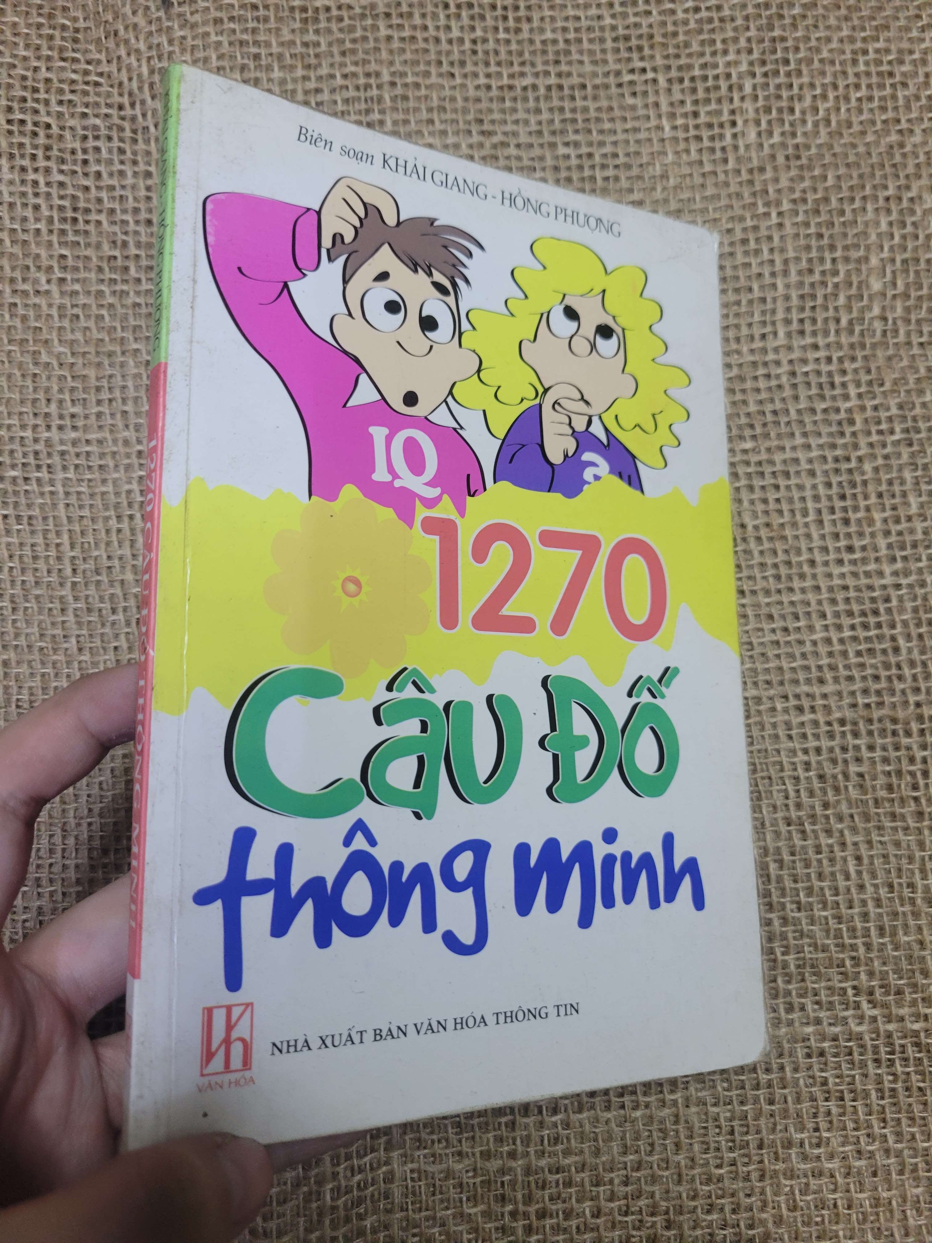 1270 Câu Đố Thông Minh - Khải Giang & Hồng Phượng 2009 mới 80% bẩn bìa, ố, có chữ viết (Sách kiến thức tổng hợp) HLSC