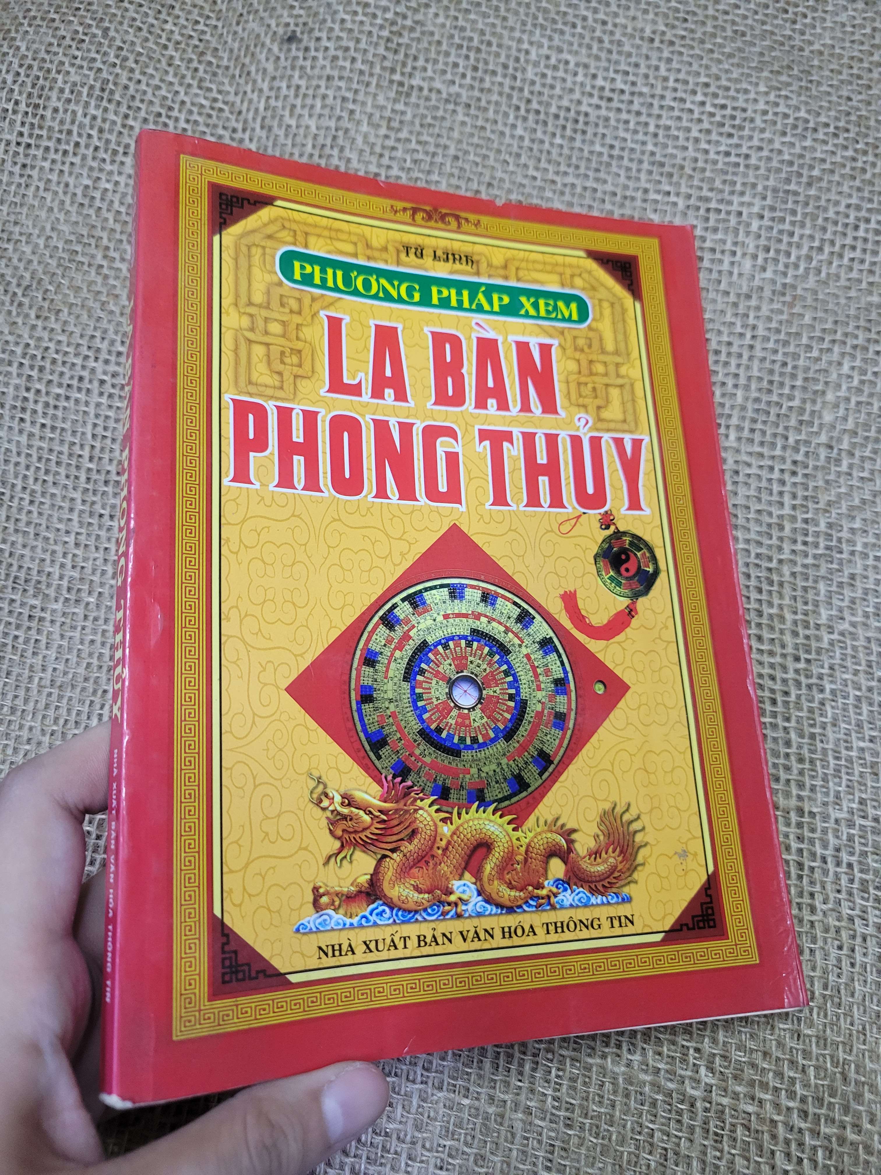 PHƯƠNG PHÁP XEM LA BÀN PHONG THỦY - Từ Linh 2013 mới 80% bẩn bìa, ố (Sách tôn giáo - tâm linh) HLSC