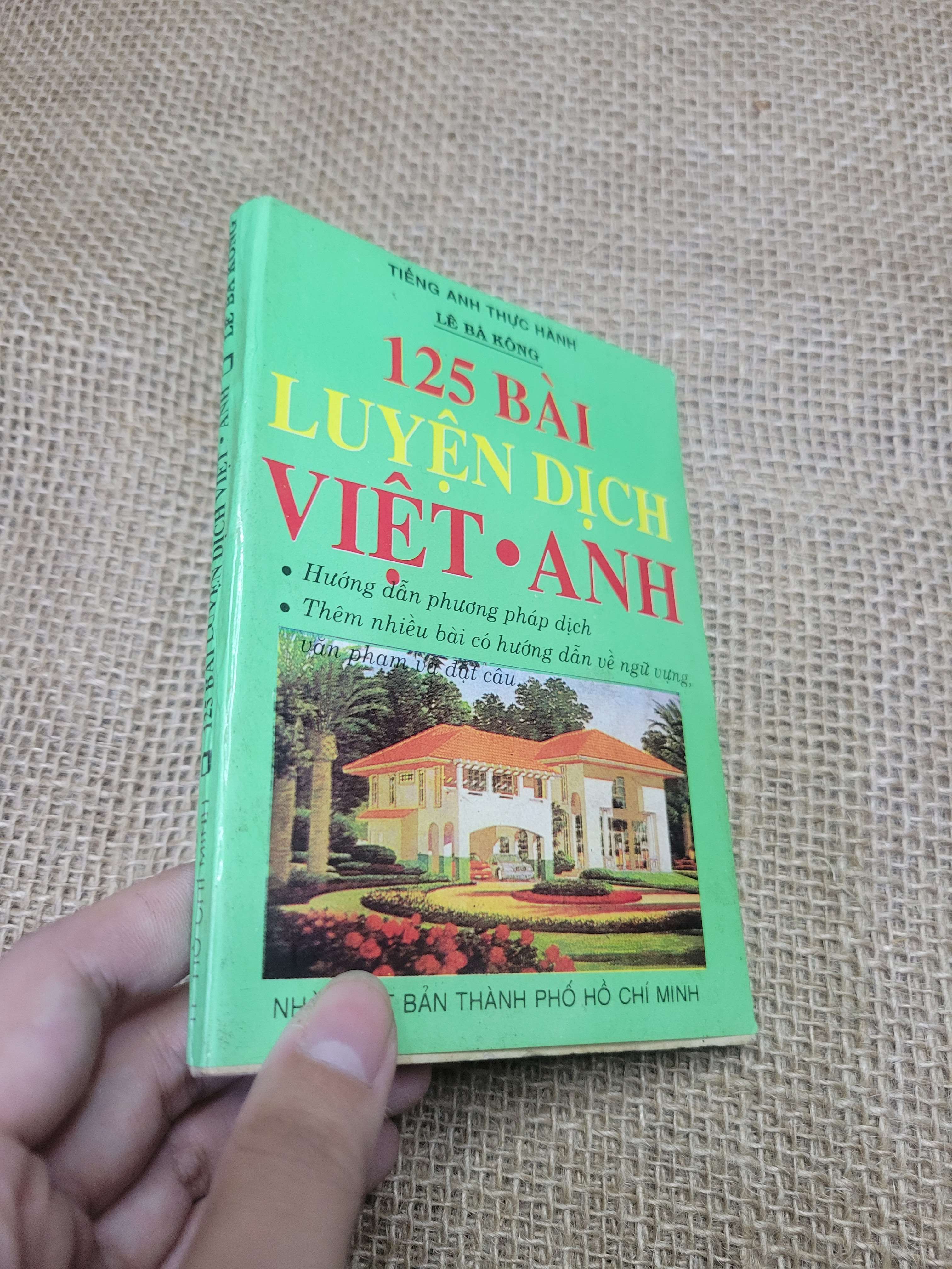 125 Bài Luyện Dịch Việt-Anh - Lê Bá Rông 1994 mới 80% bẩn bìa, ố vàng (Sách học ngoại ngữ) HCM