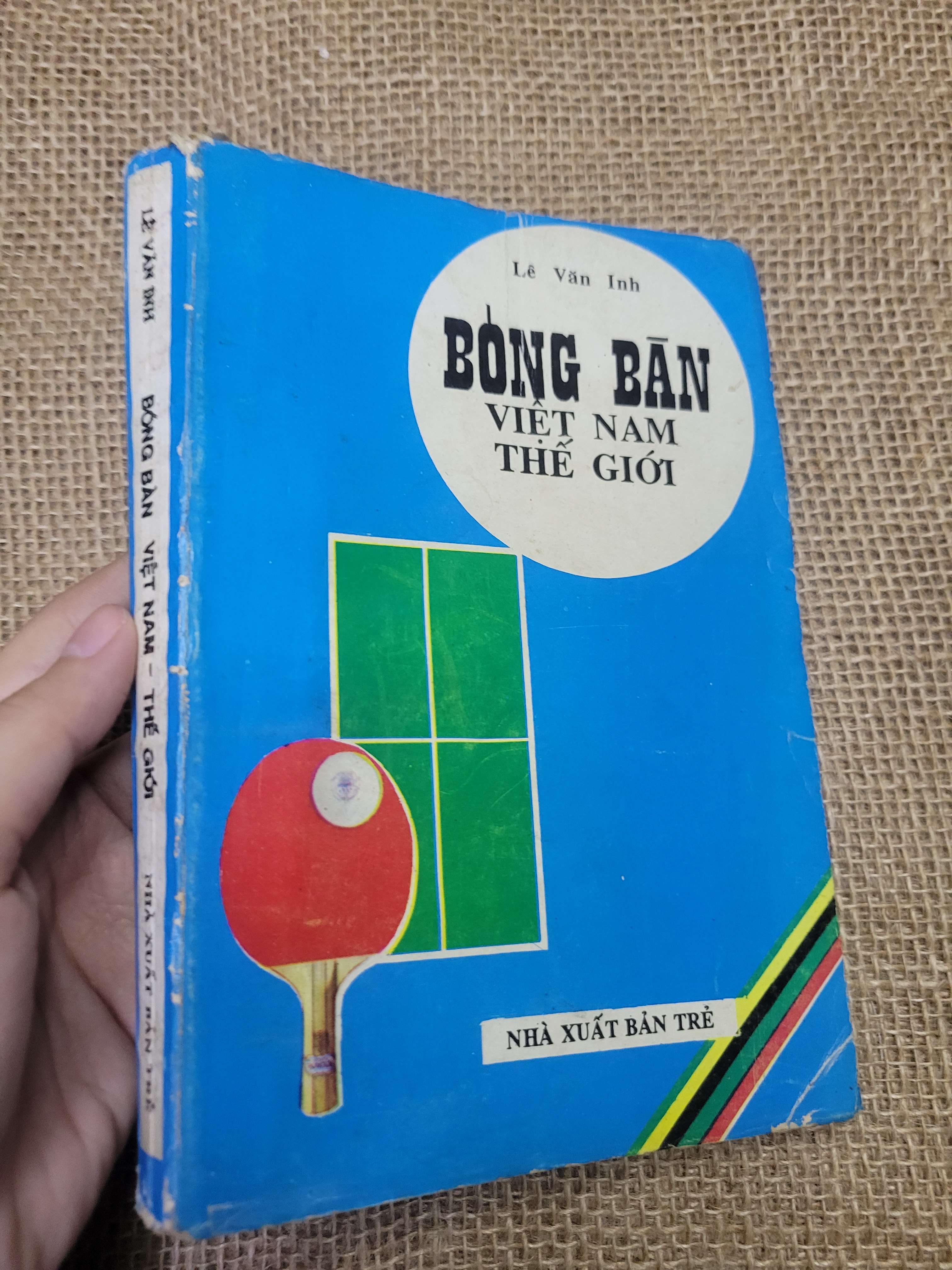 BÓNG BÀN VIỆT NAM THẾ GIỚI - Lê Văn Inh 1991 mới 80% bẩn bìa, ố (Sách kiến thức tổng hợp) HLSC