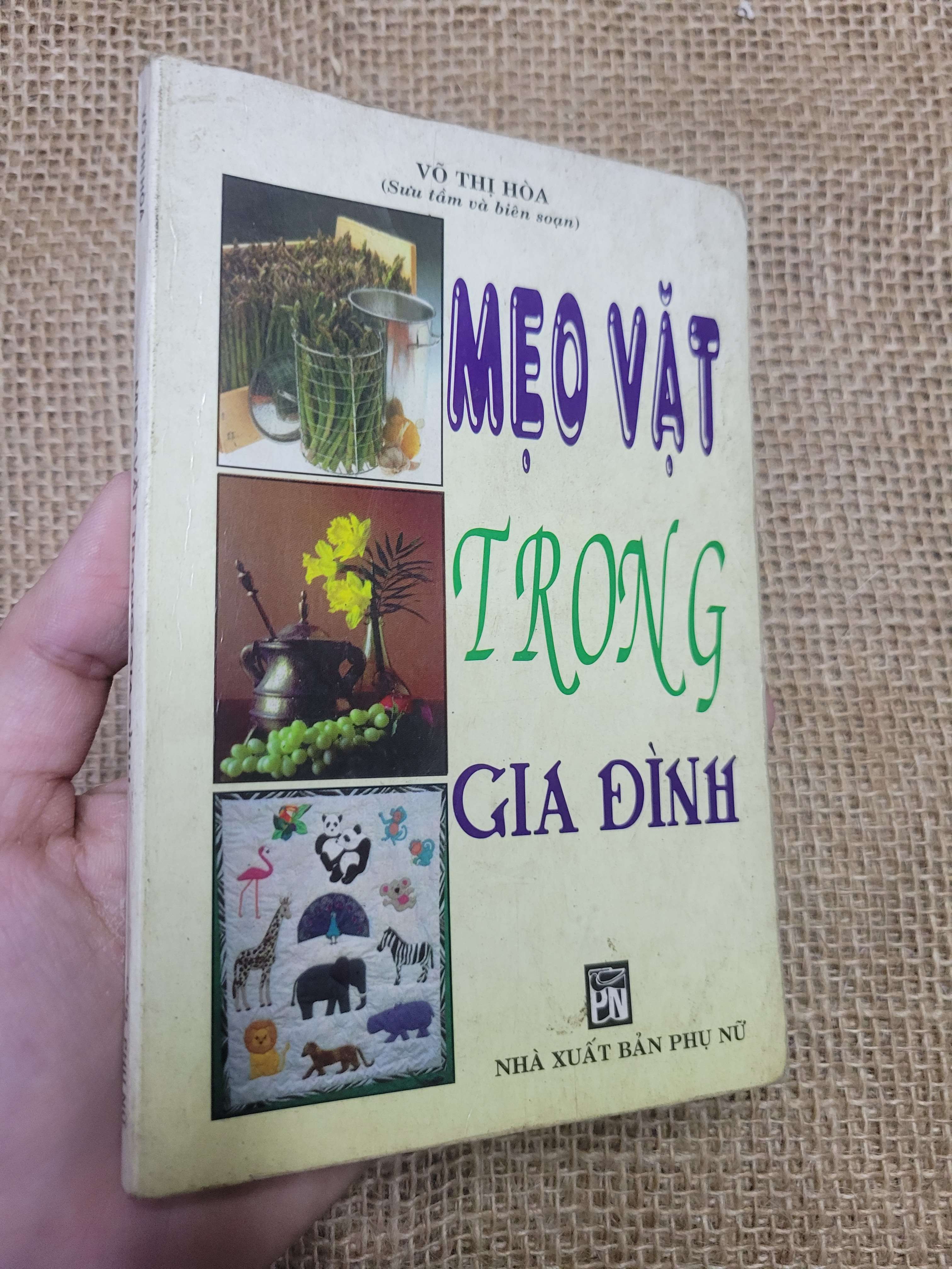 MẸO VẶT TRONG GIA ĐÌNH - VÕ THỊ HÒA 2002 mới 80% bẩn bìa, ố (Sách kiến thức tổng hợp) HLSC