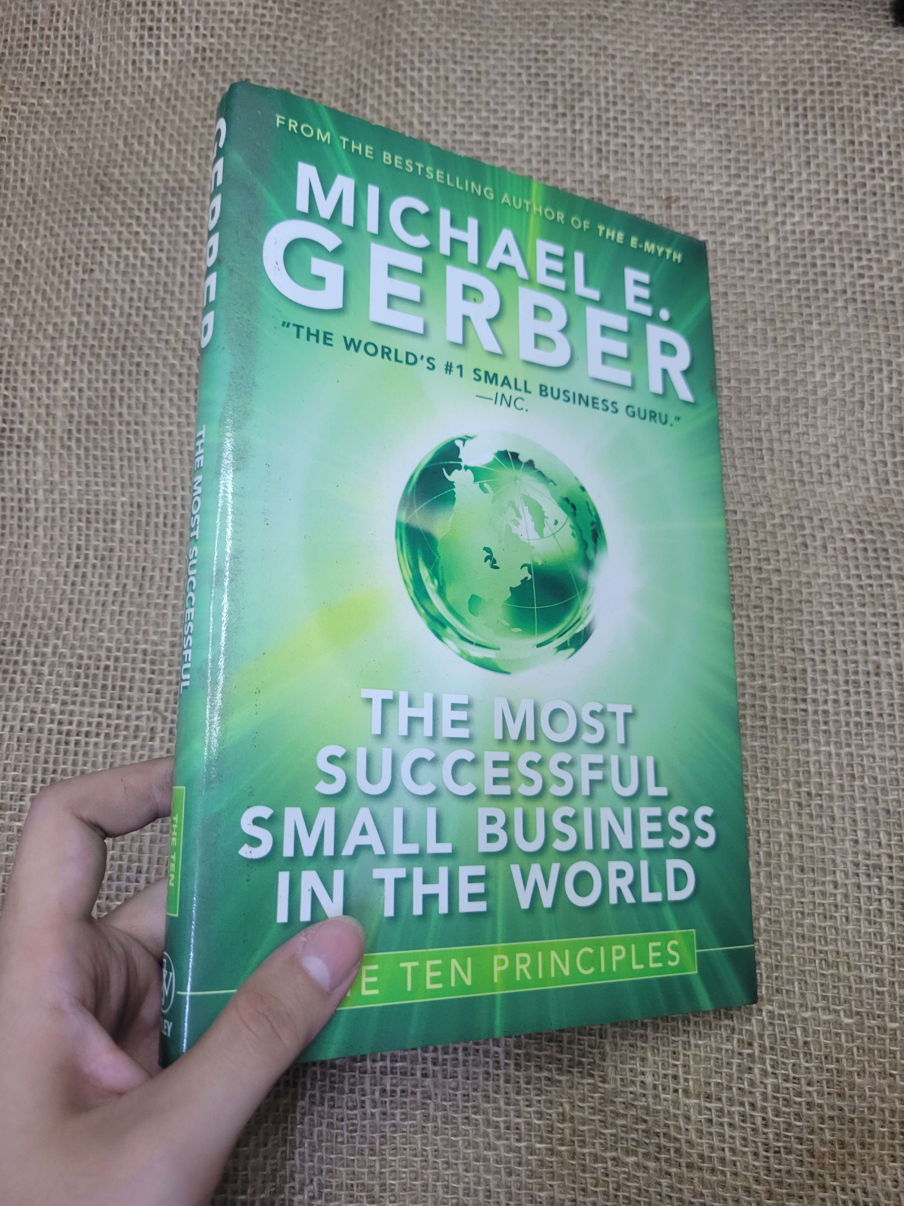 THE MOST SUCCESSFUL SMALL BUSINESS IN THE WORLD - MICHAEL E. GERBER bìa cứng mới 80% bẩn bìa, ố (Sách ngoại) NENA