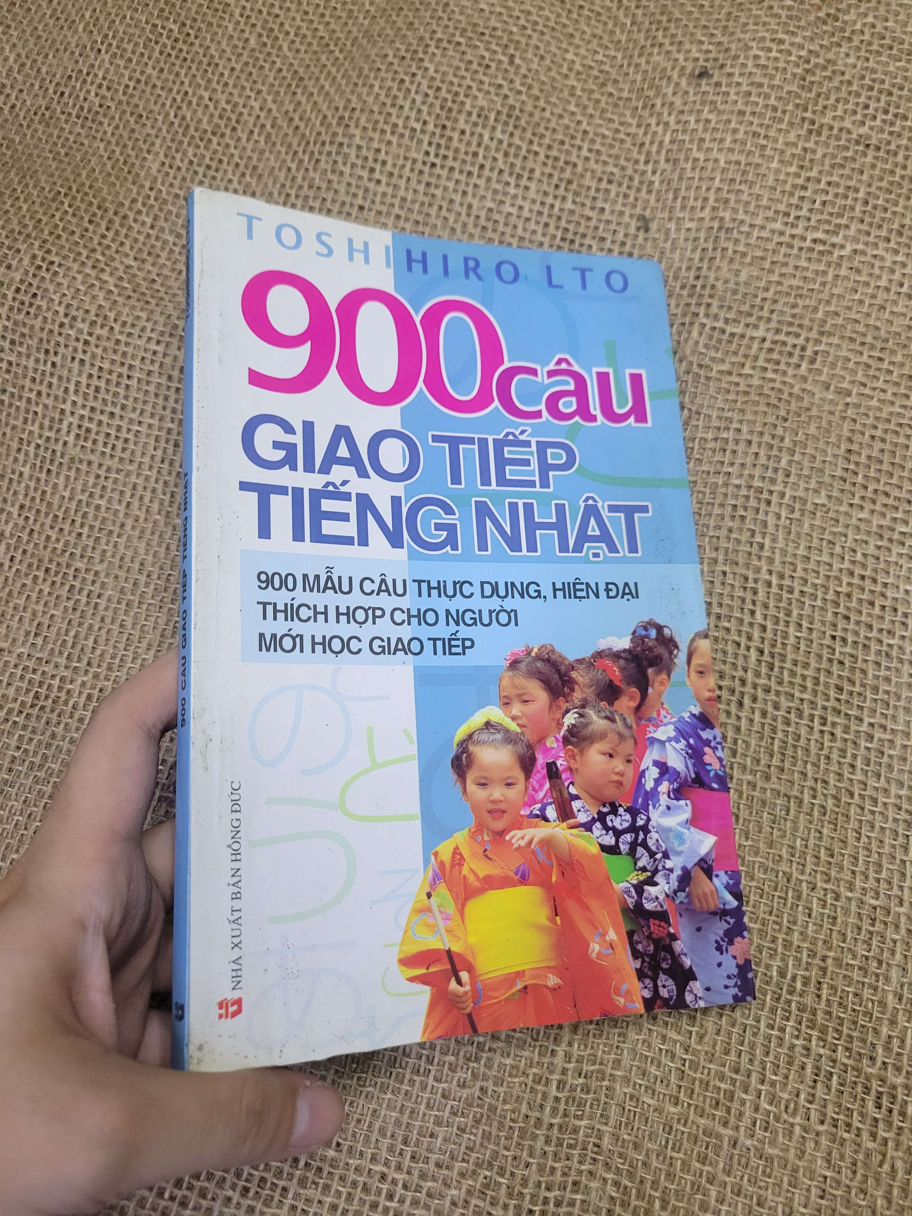 900 câu giao tiếp tiếng Nhật - Toshihiro Ito 2008 mới 80% bẩn bìa, ố (Sách học tiếng Nhật) HLSC