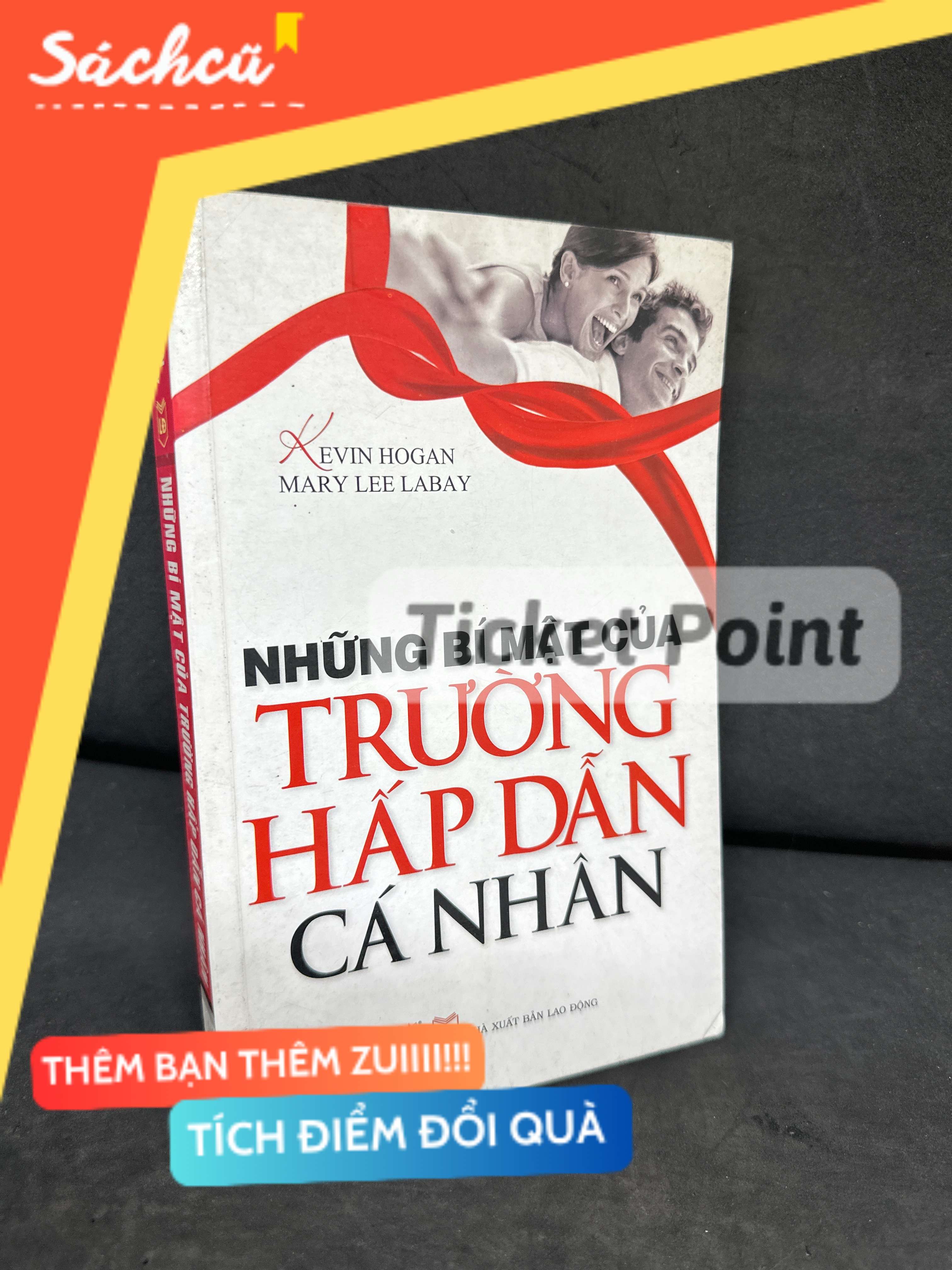 (Ticket Point) Những Bí Mật Của Trường Hấp Dẫn Cá Nhân, Mới 80% (ố vàng), 2012 - Kevin Hogan, Mary Lee Labay H1604-SBM-4
