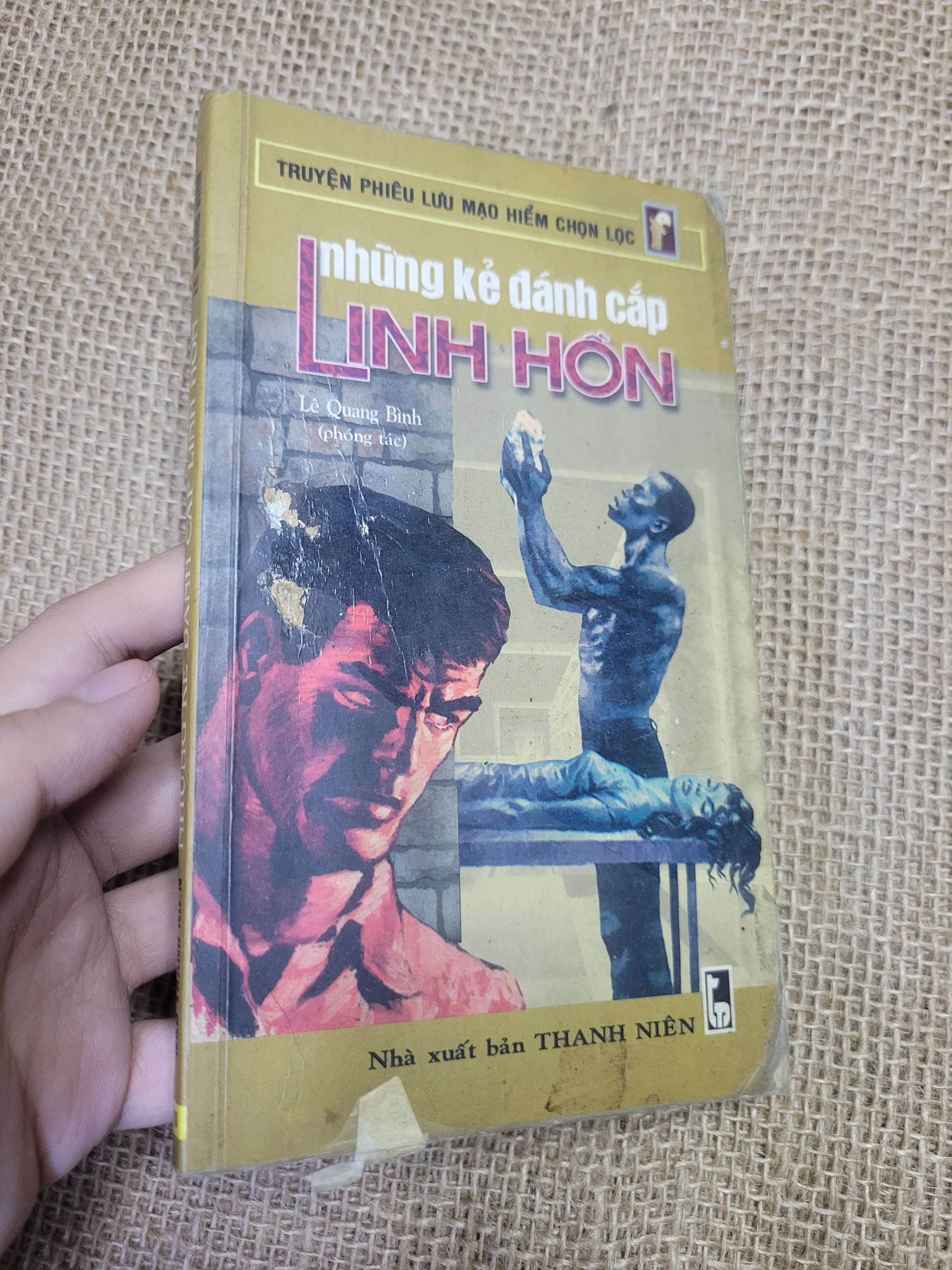 Những kẻ đánh cắp linh hồn - Lê Quang Bình 2001 mới 80% bẩn bìa, ố (Sách văn học) HLSC