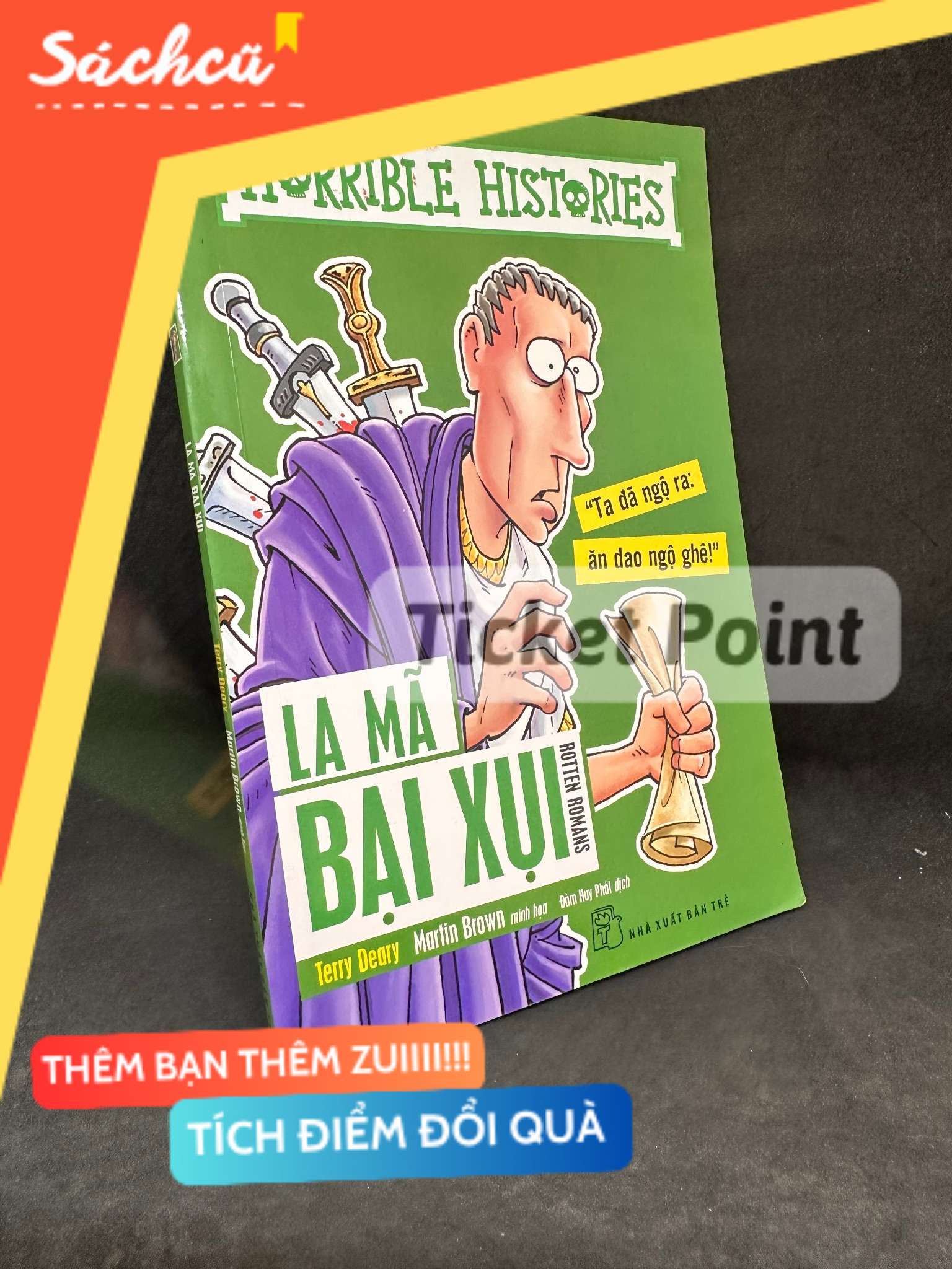 (Ticket Point) Horrible Histories - La Mã Bại Xụi, 2019 - Terry Deary H1004-SBM