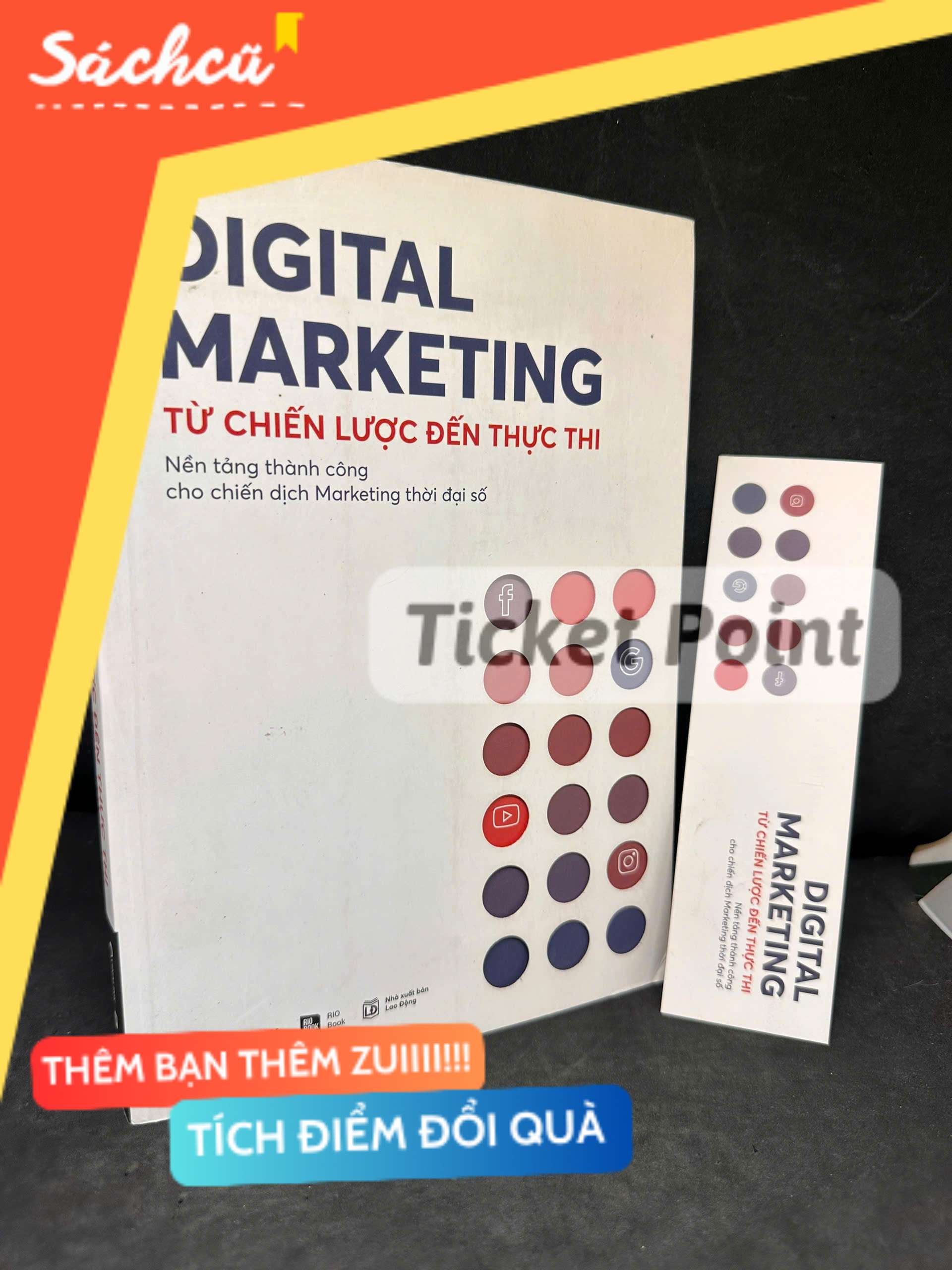 (Ticket Point) Digital Marketing Từ Chiến Lược Đến Thực Thi, 2018 - H1604-SBM-1