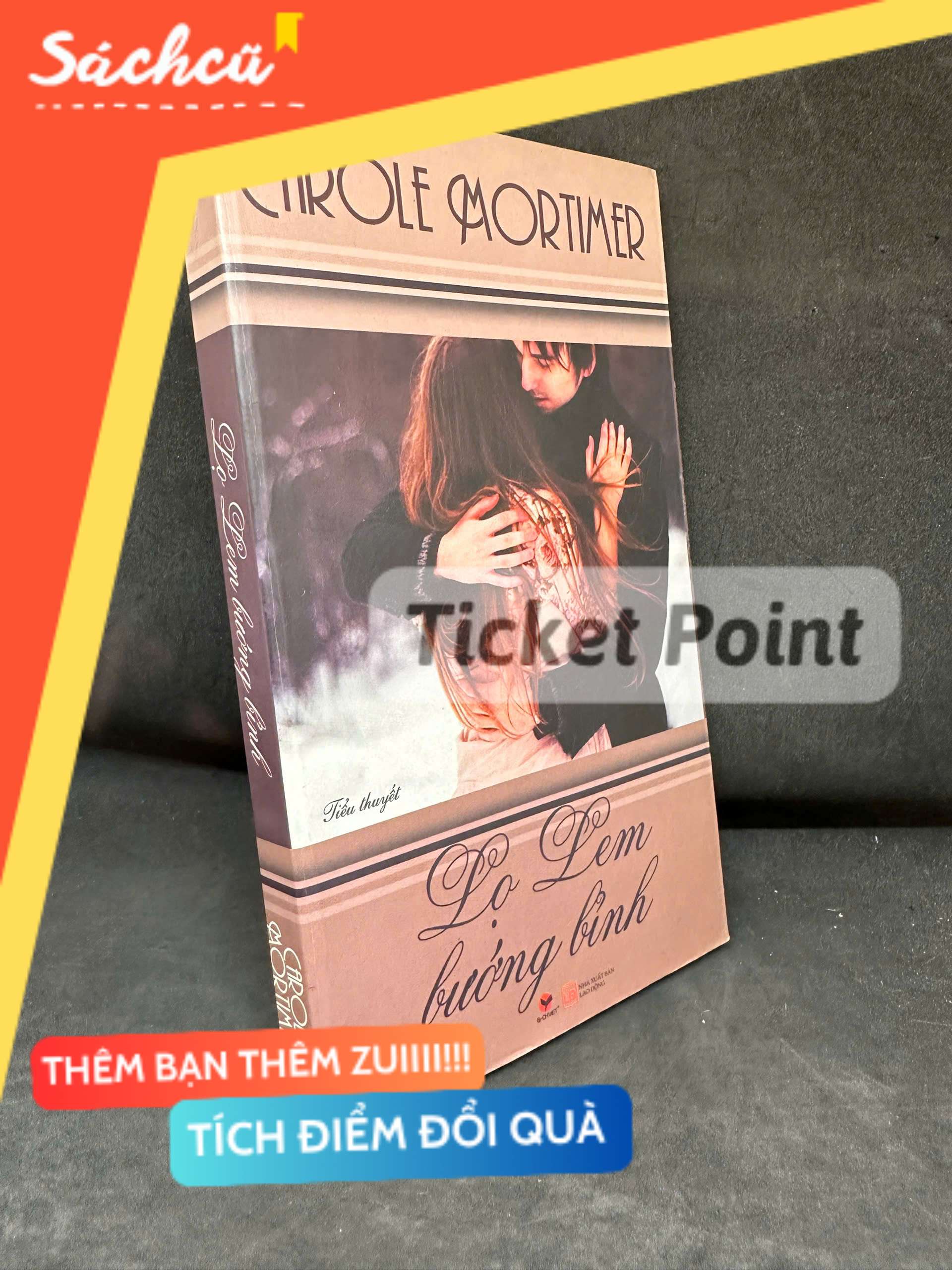 (Ticket Point) Lọ Lem Bướng Bỉnh, 2012 - Carole Mortimer, S0204