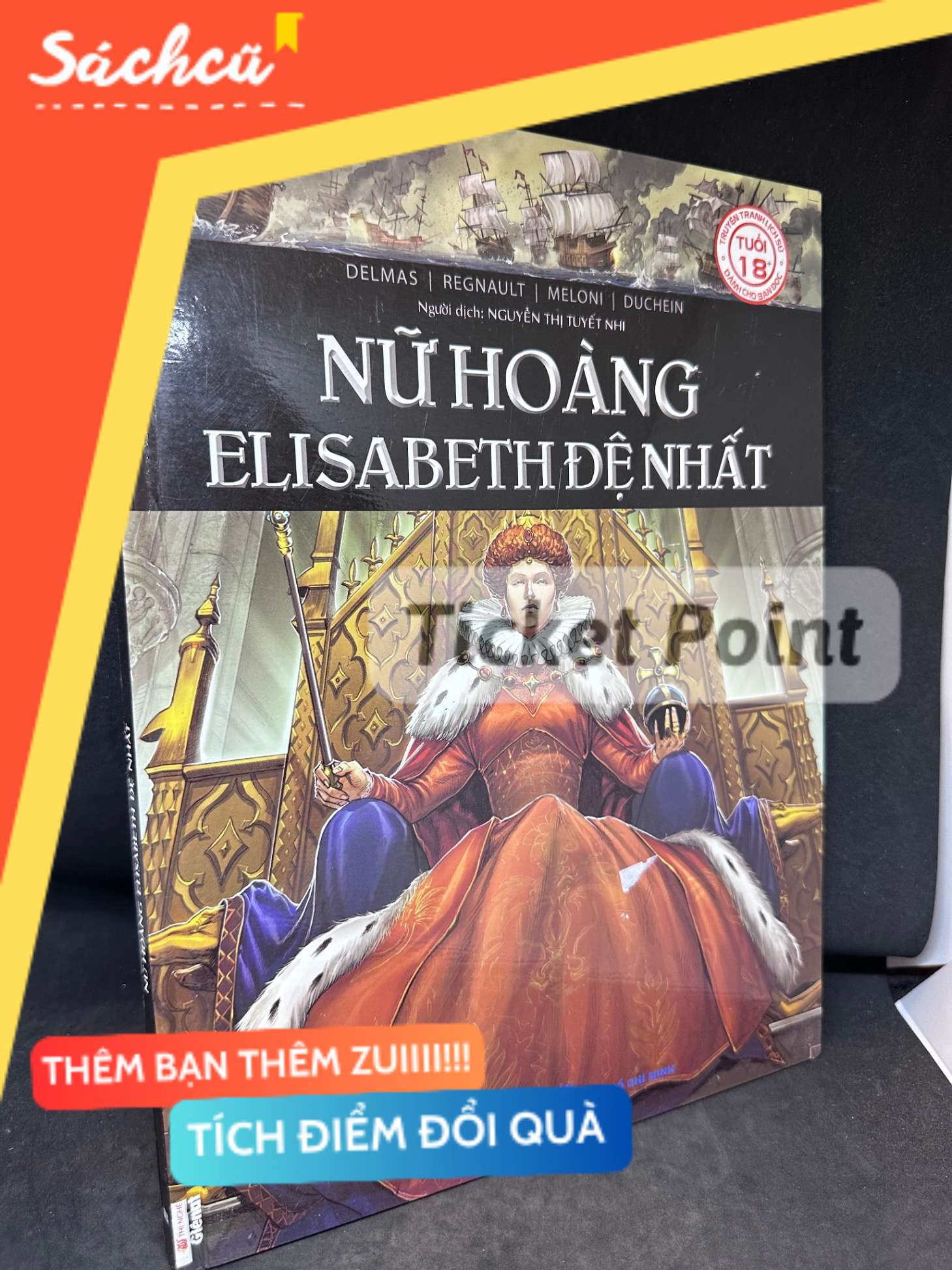 (Ticket Point) Nữ Hoàng Elizabeth Đệ Nhất (Tranh màu), Delmas, mới 90%, bìa cứng, SBM0502