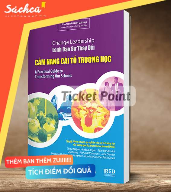 (Ticket Point) Lãnh Đạo Sự Thay Đổi (Change Leadership) – Tony Wagner & Robert Kegan, Mới 80% SBM