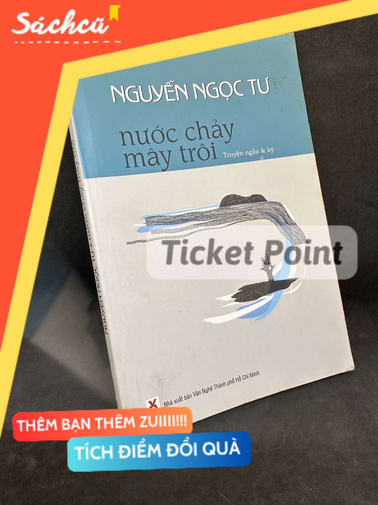 (Ticket Point) Nước Chảy Mây Trôi, 2006 - Nguyễn Ngọc Tư H1004-SBM