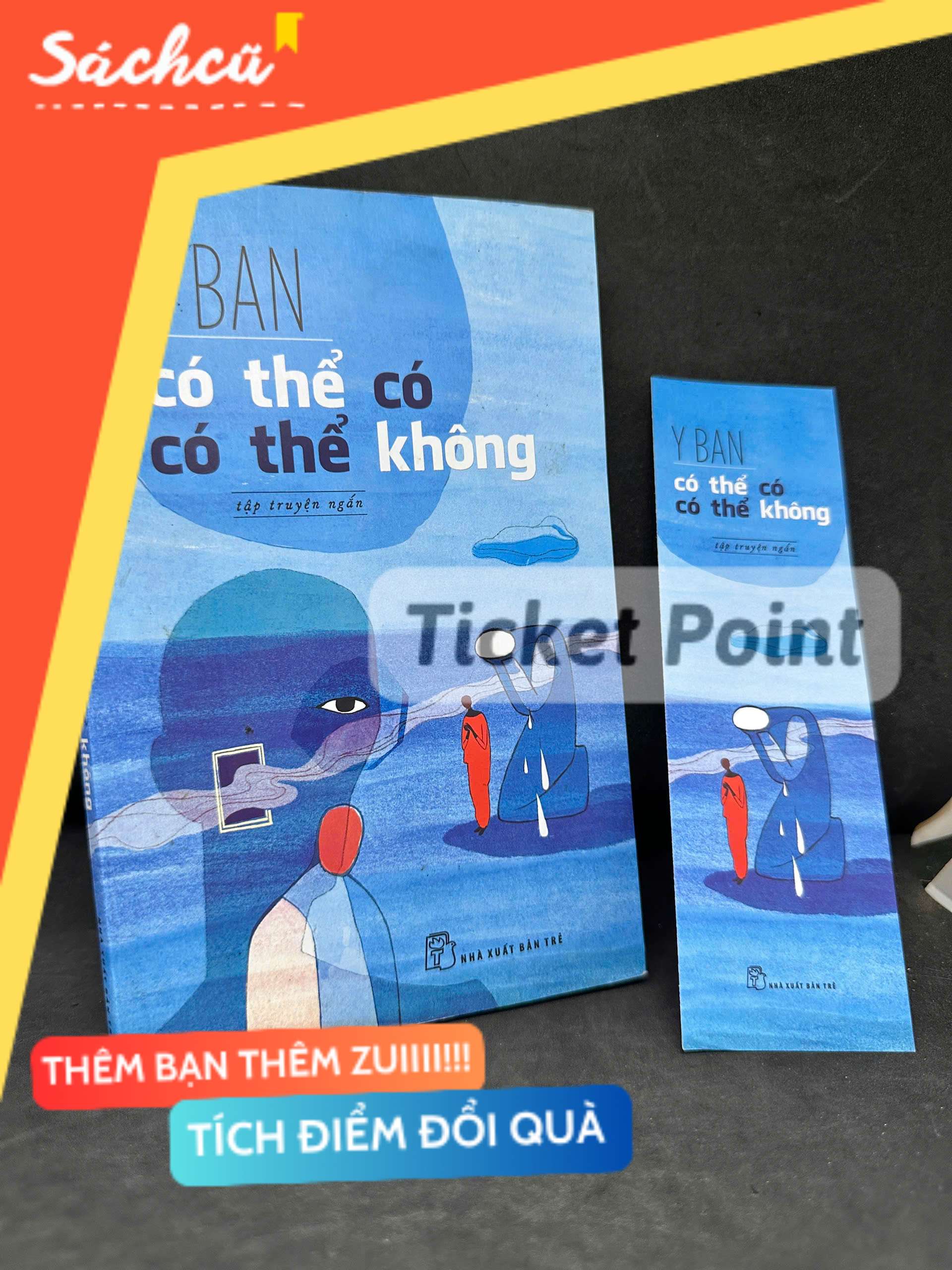 (Ticket Point) Có Thể Có, Có Thể Không, Mới 80% (Trang đầu có chữ ký), 2019 - Y Ban H1604-SBM-1