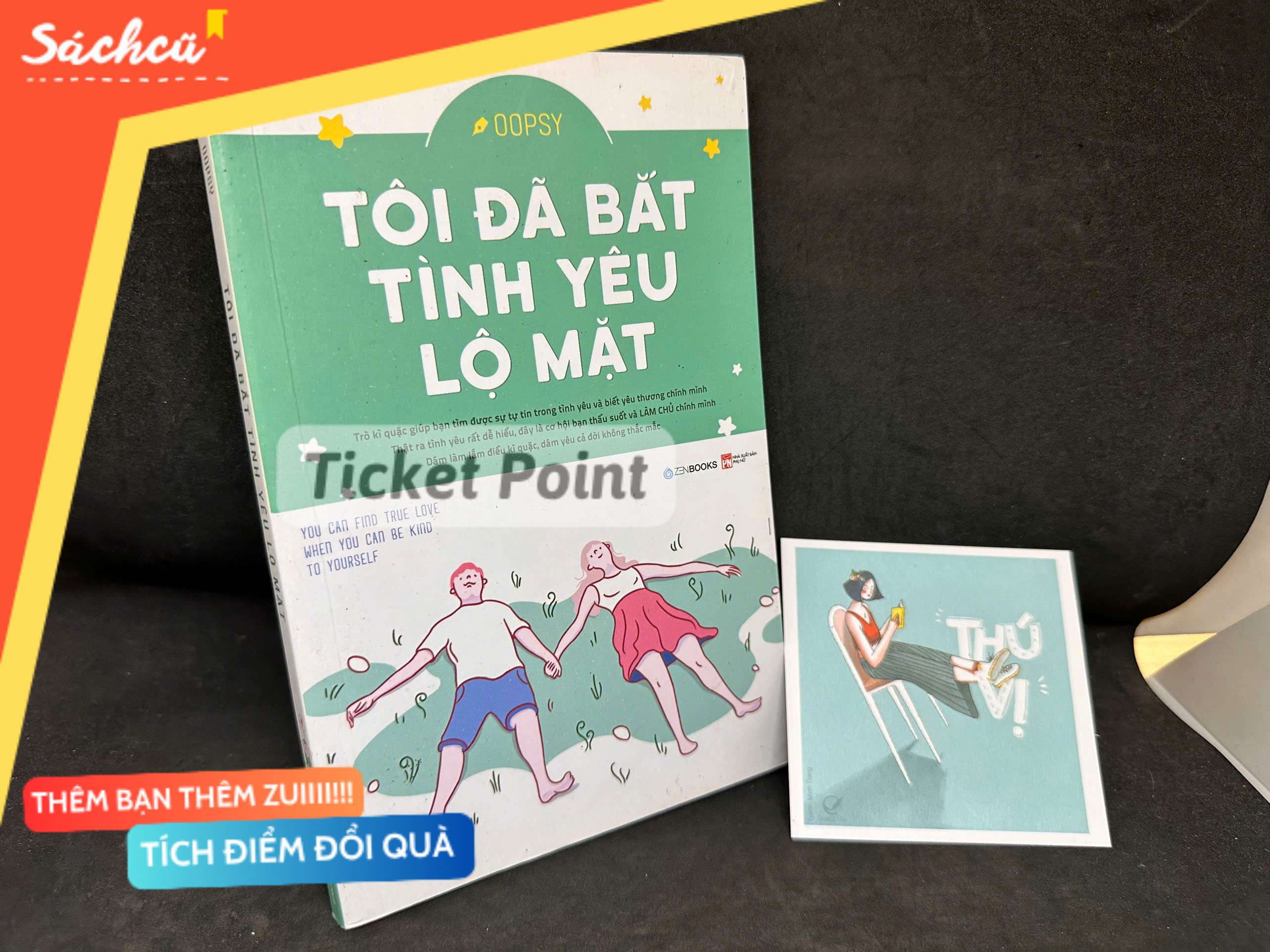 (Ticket Point) Tôi Đã Bắt Tình Yêu Lộ Mặt, Mới 80% (Trang đầu có chữ ký), 2020 - Oopsy H1604-SBM-1