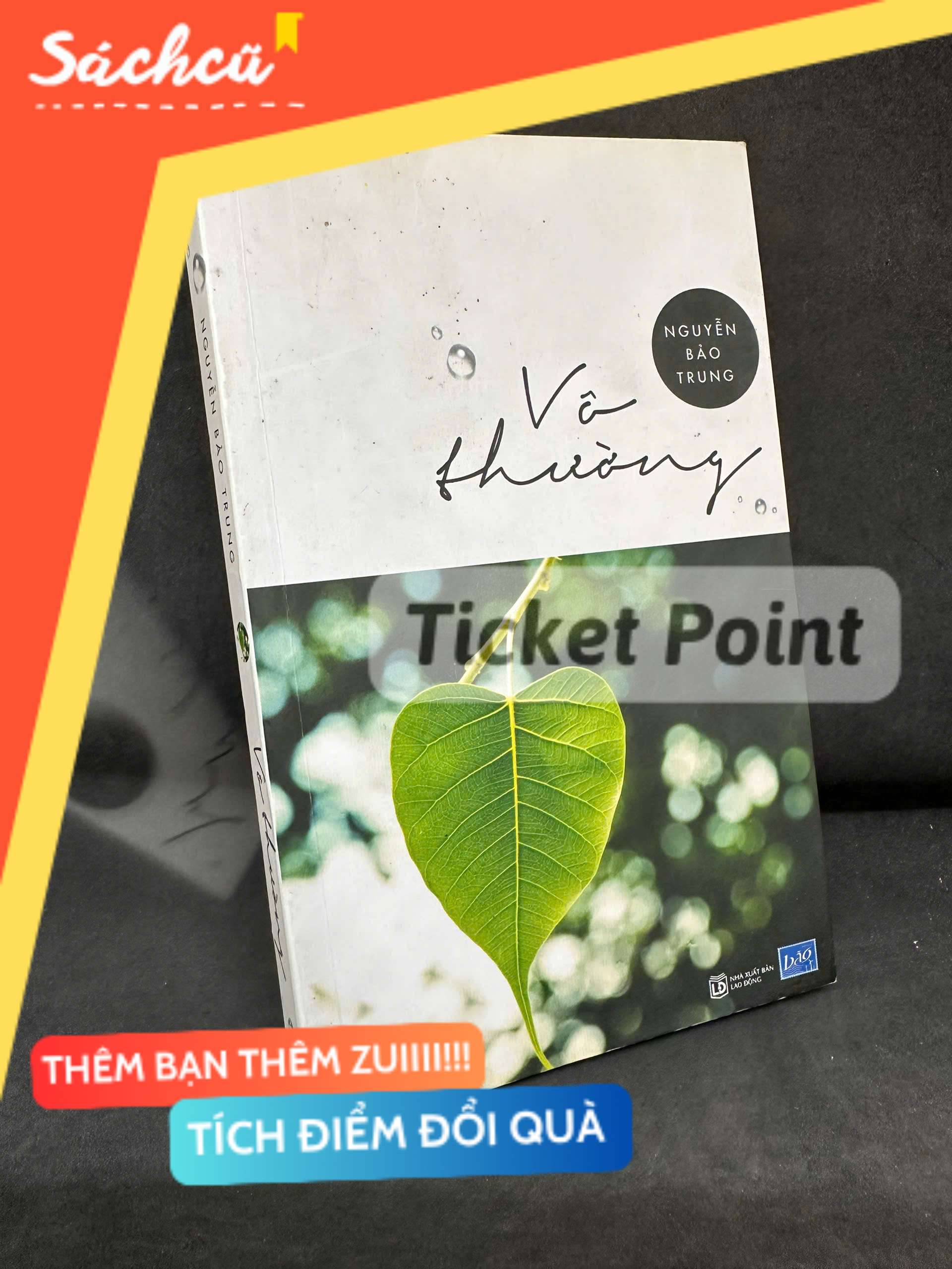 (Ticket Point) Vô Thường, Mới 80% (Trang đầu có chữ ký), 2018 - Nguyễn Bảo Trung H1604-SBM-1