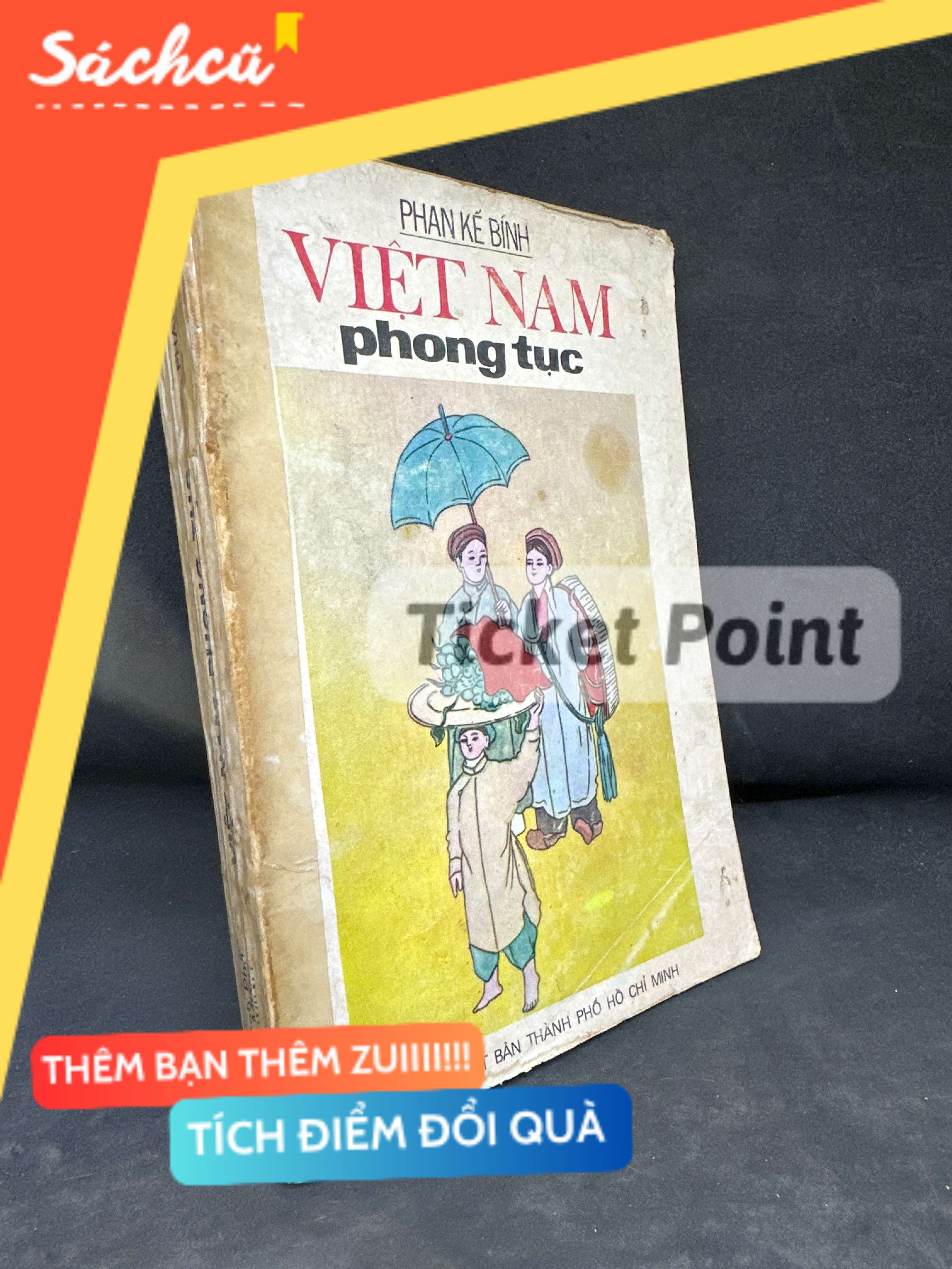 (Ticket Point) Việt Nam Phong Tục (trang đầu có ghi chữ), 1992 - Phan Kế Bính H1604-SBM-2