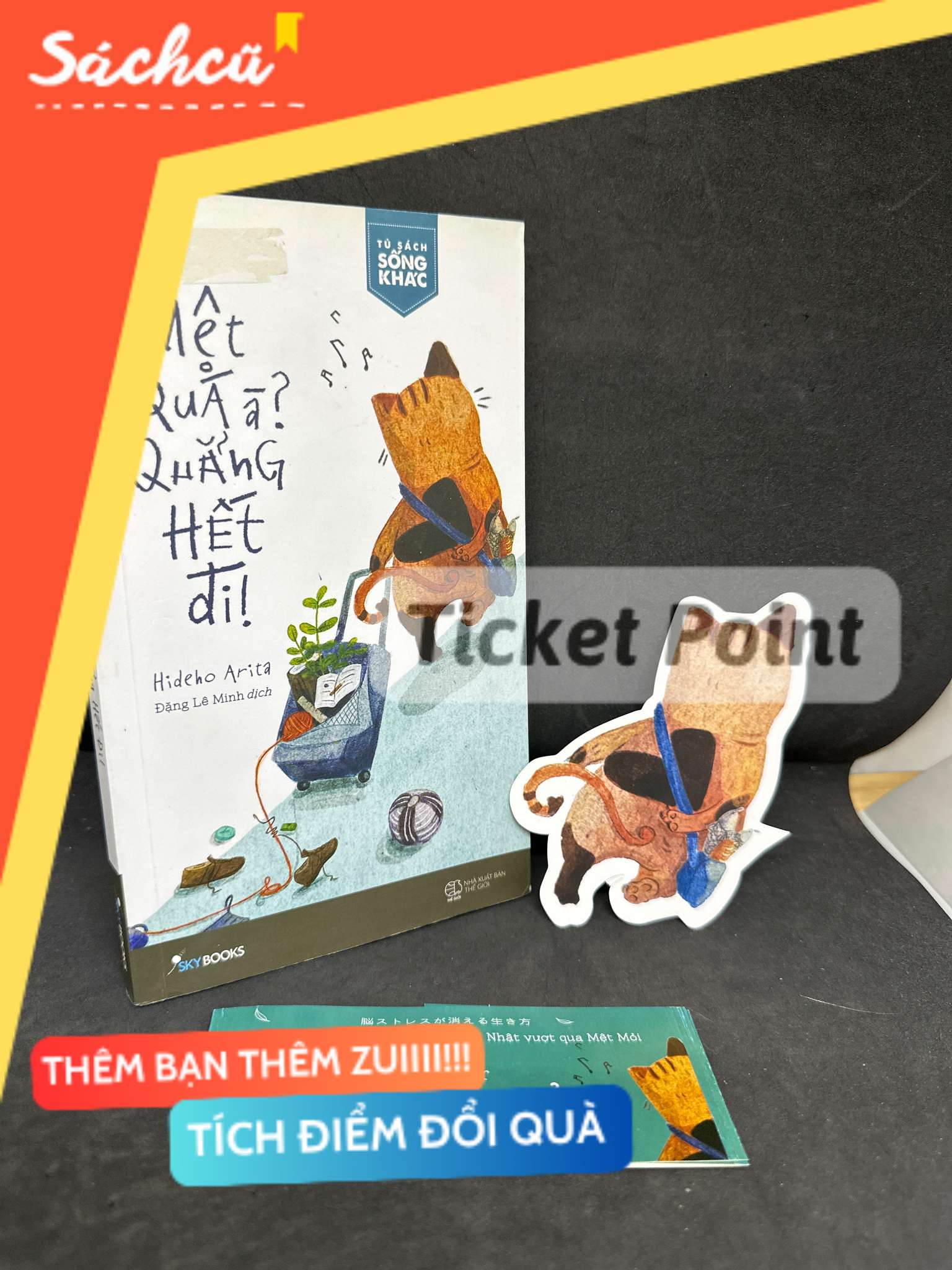 (Ticket Point) Mệt Quá À? Quẳng Hết Đi!, 2018 - Hideho Arita H1604-SBM-3