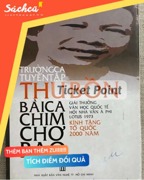 (Ticket Point) Trường ca tuyển tập Thu Bồn: Bài ca chim Chơ rao, mới 80% S-SBM