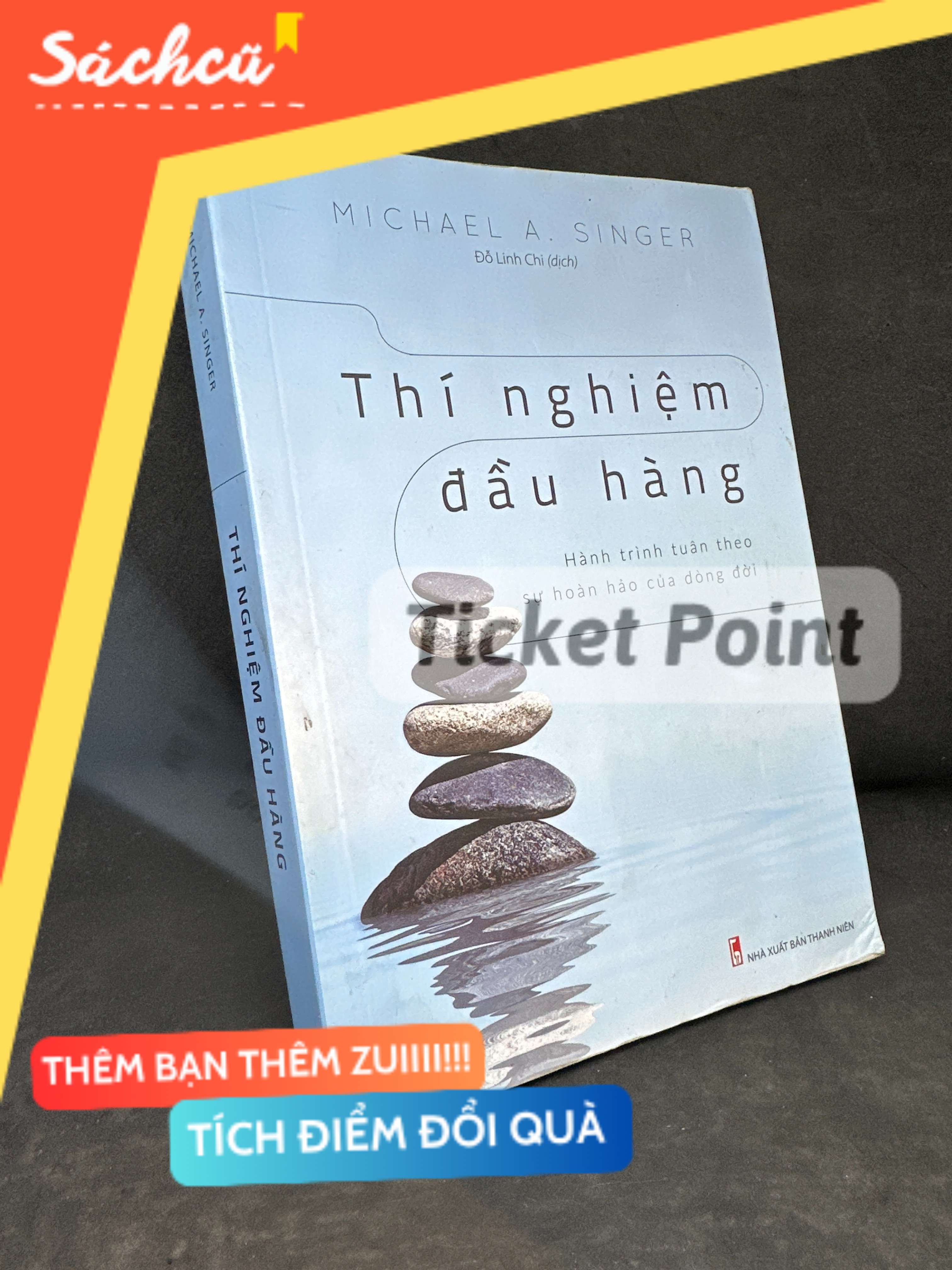 (Ticket Point) Thí Nghiệm Đầu Hàng, 2020 - Michael A. Singer H1604-SBM-2