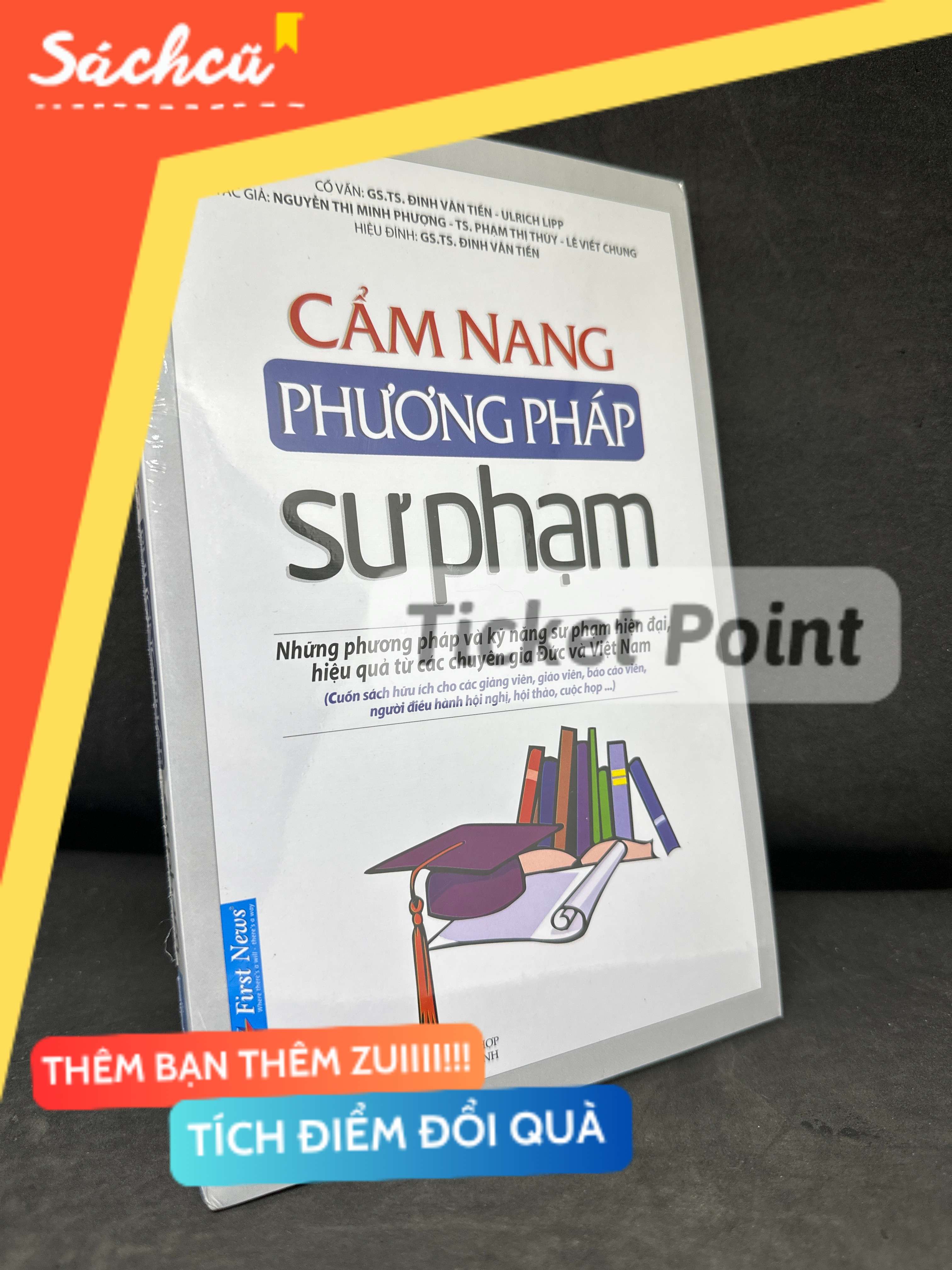 (Ticket Point) Cẩm Nang Phương Pháp Sư Phạm (Seal) - Nguyễn Thị Minh Phượng & Phạm Thị Thủy & Lê Viết Chung S2205-SBM