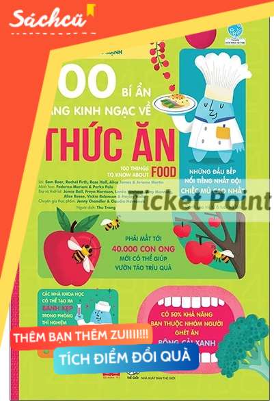 (Ticket Point) 100 Bí Ẩn Đáng Kinh Ngạc Về Thức Ăn, Mới 80% (tróc nhẹ bìa) SBM