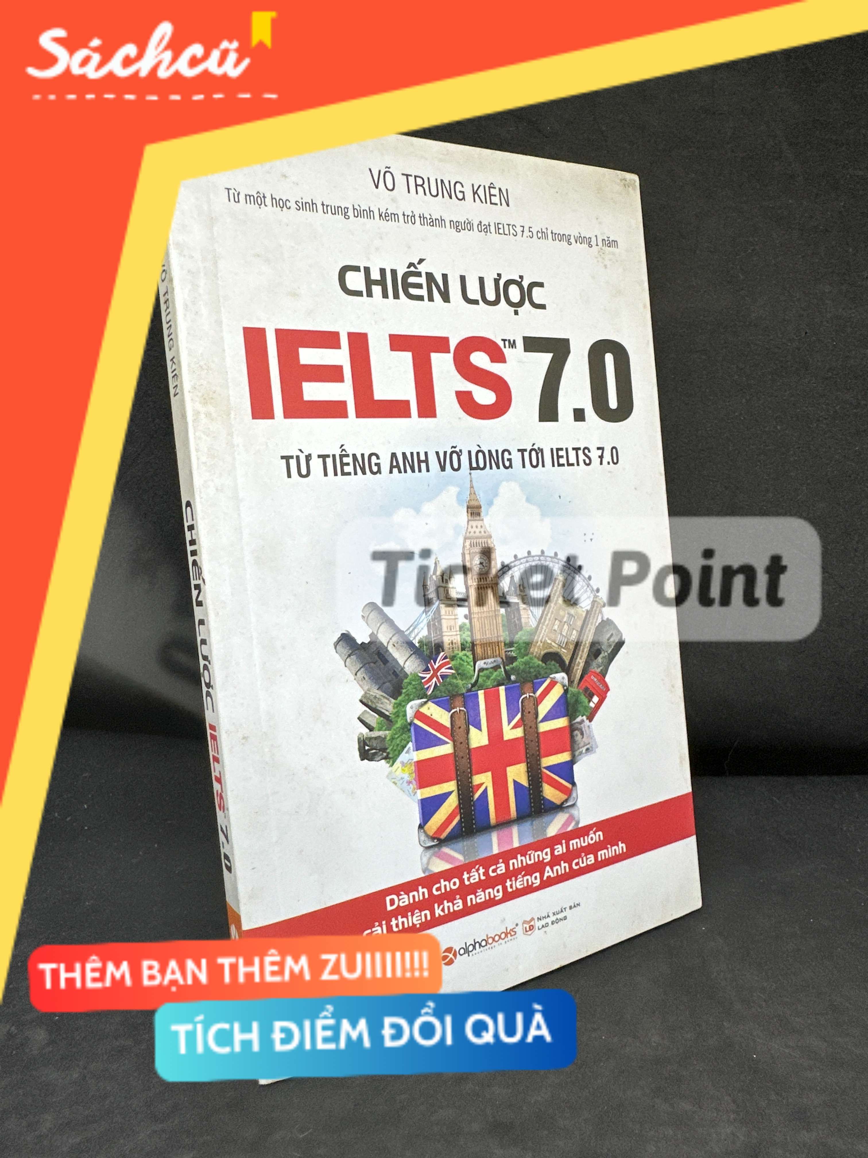 (Ticket Point) Chiến Lược Ielts 7.0, Mới 70% (ố vàng), 2017 - Võ Trung Kiên H1604-SBM-3
