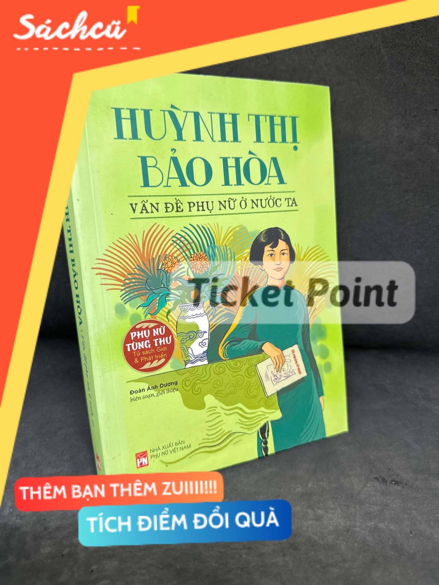 (Ticket Point) Huỳnh Thị Bảo Hòa: Vấn Đề Phụ Nữ Ở Nước Ta, 2023 H1604-SBM-4