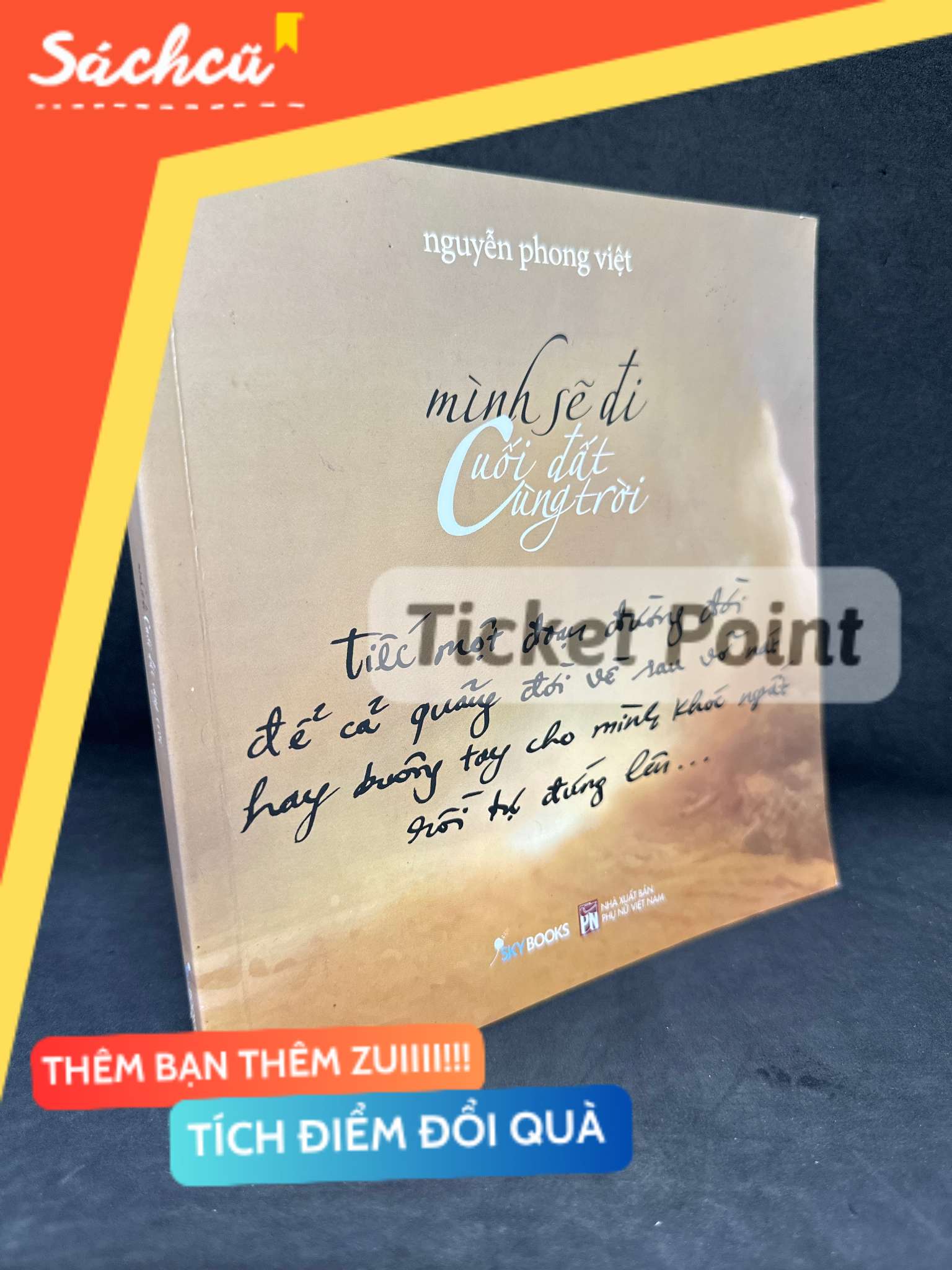(Ticket Point) Mình Sẽ Đi Cuối Đất Cùng Trời, 2019 - Nguyễn Phong Việt H1604-SBM-4