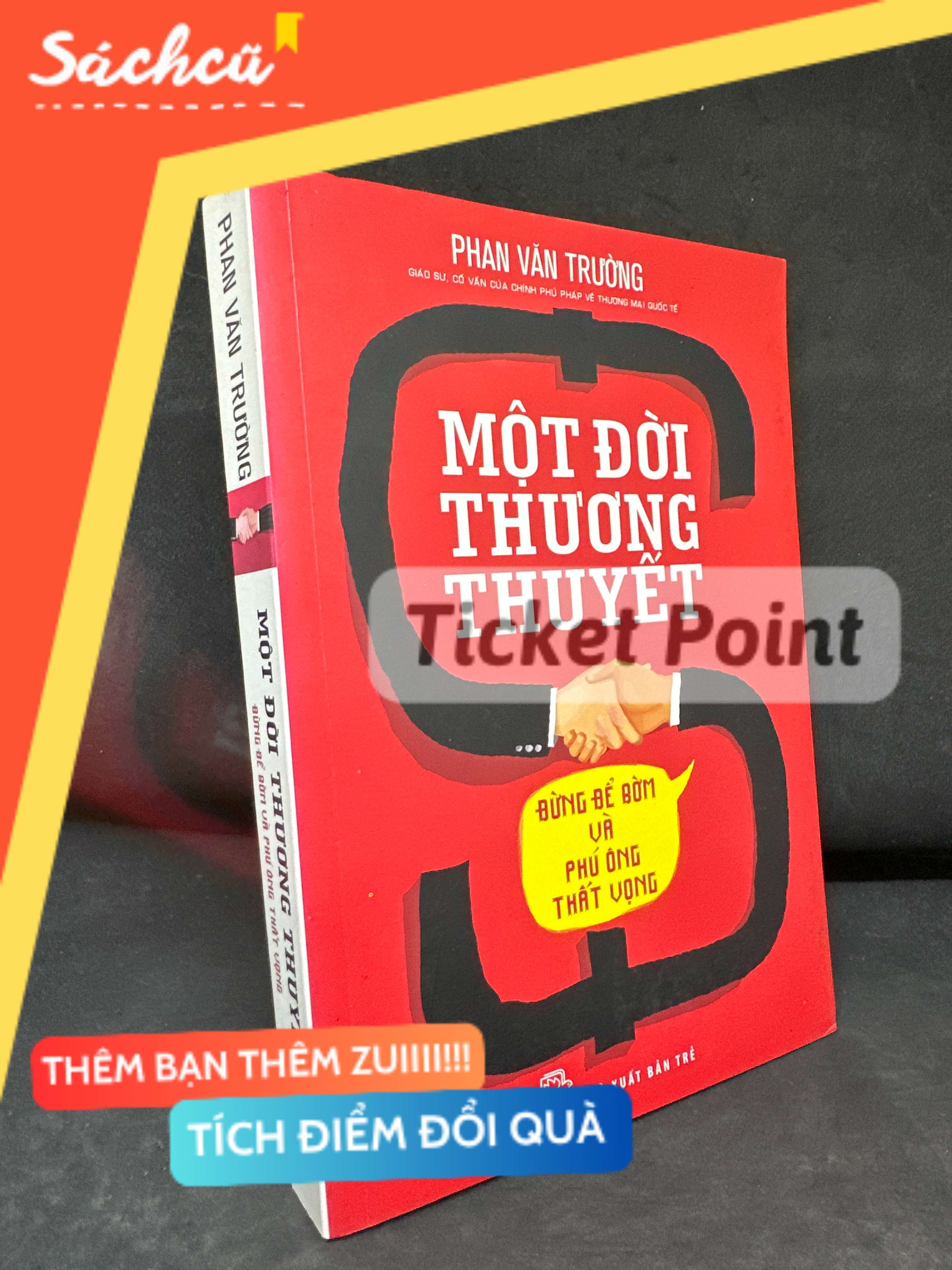 (Ticket Point) Một Đời Thương Thuyết, Mới 70% (ố vàng) - Phan Văn Trường, 2015 H1604-SBM-4