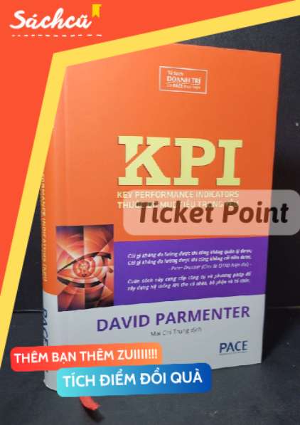 (Ticket Point) Sách KPI - Thước đo mục tiêu trọng yếu, (bìa cứng) mới 90% bẩn nhẹ 2019 David Parmenter S-SBM